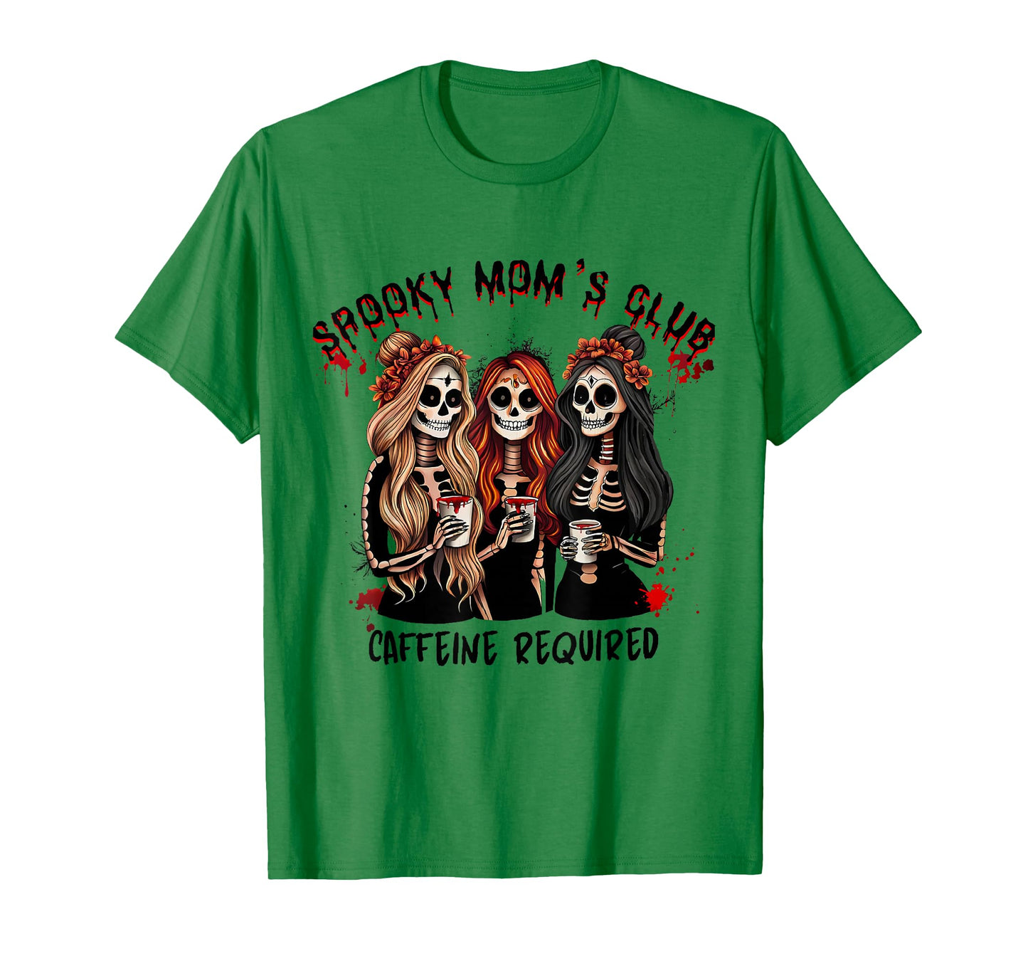 Spooky Mom's Club Caffeine Required for Moms Halloween Women T-Shirt