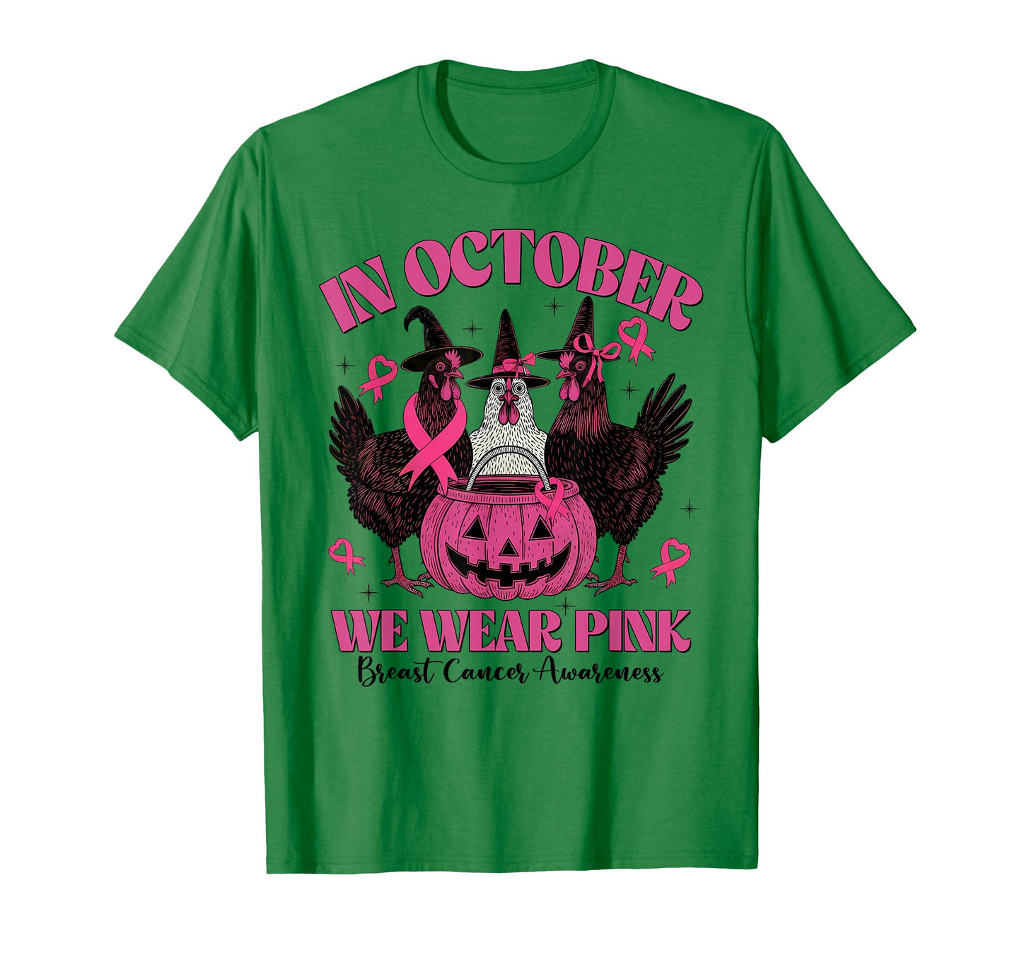in October We Wear Pink Chicken Breast Cancer Awareness T-Shirt