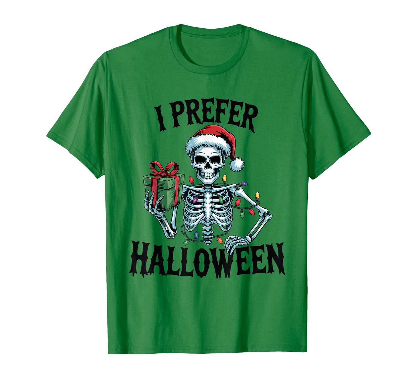 I Prefer Halloween Christmas Lights Women Men Kids White T-Shirt