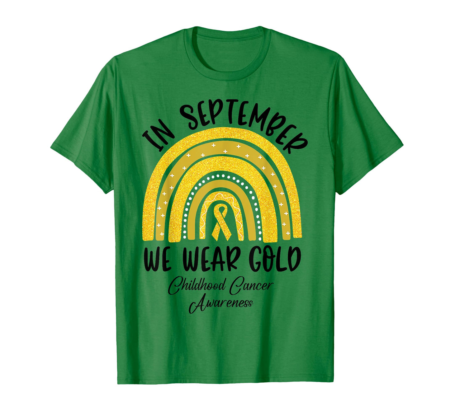In September We Wear Gold Childhood Cancer Awareness Giits T-Shirt