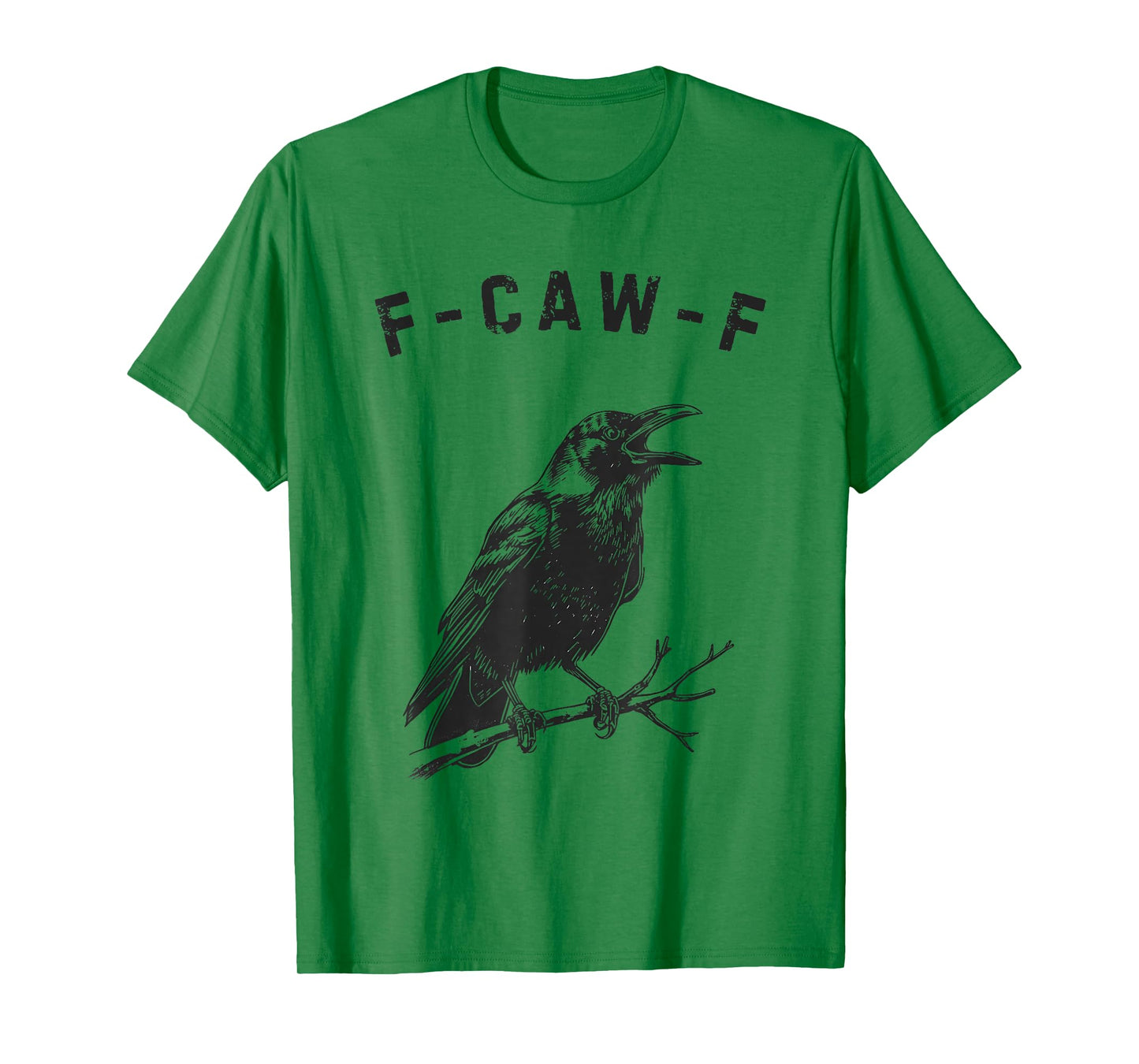 F-Caw-F Funny Pun – Bold Crow Graphic T-Shirt