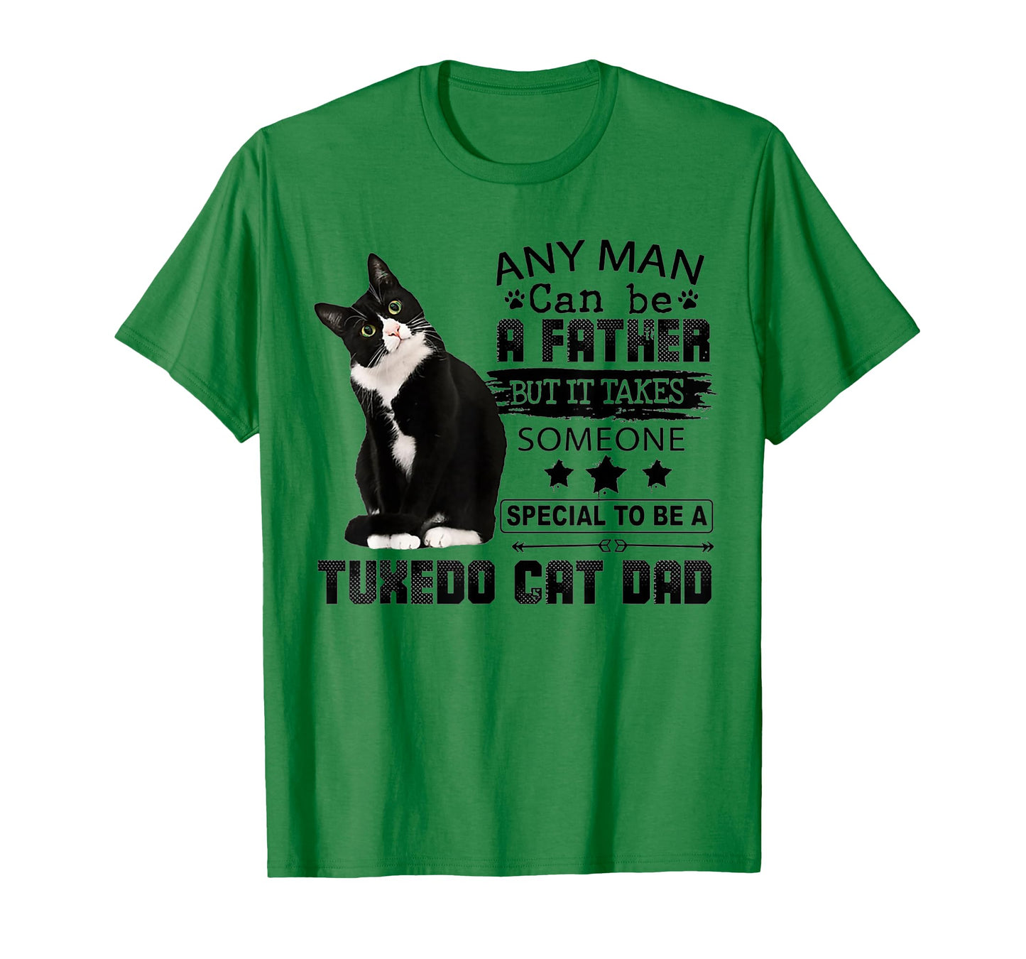 It Takes Someone Special To Be A Tuxedo Cat Dad T-Shirt