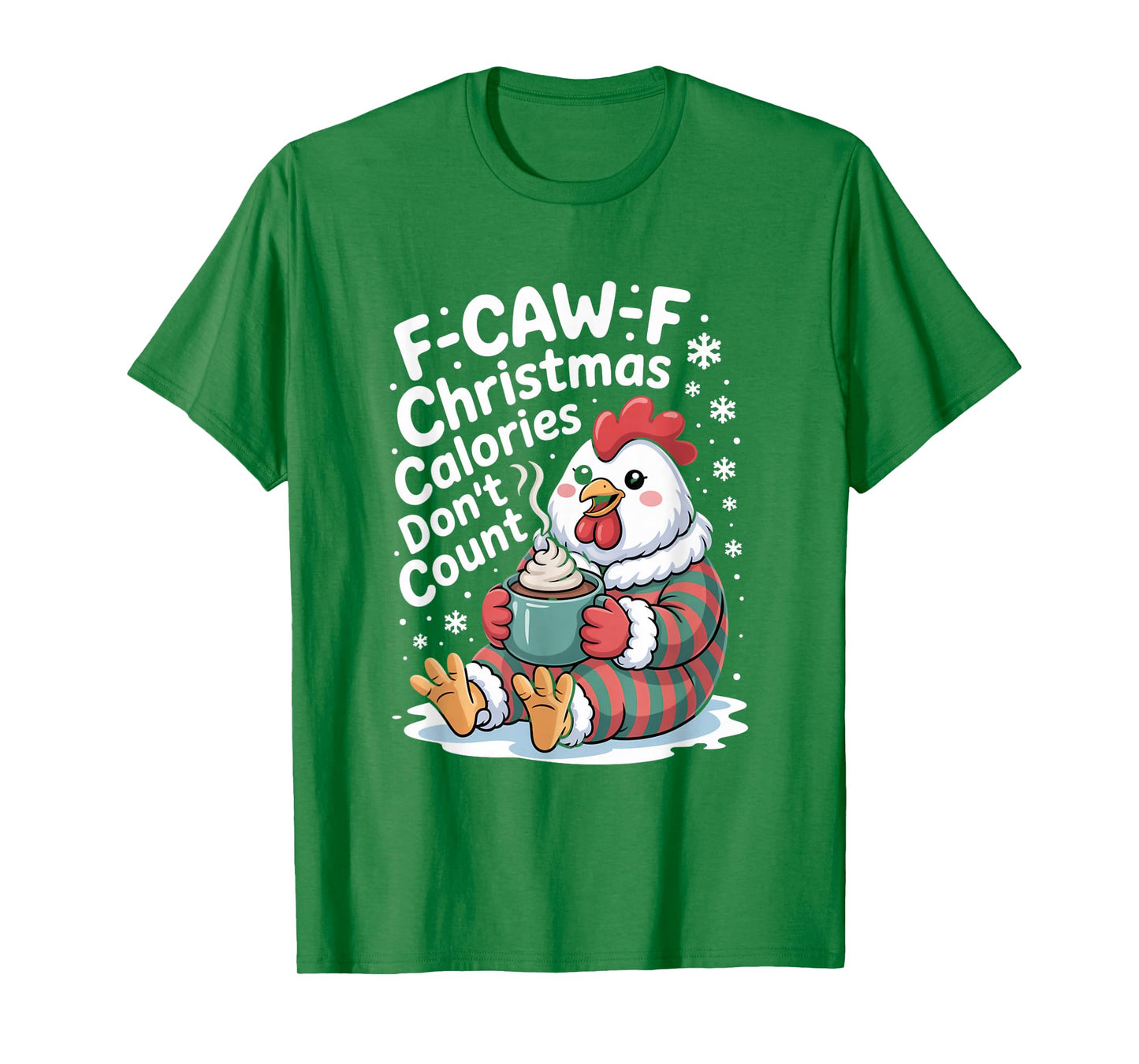 F-Caw-F Crow Christmas Calories Don't Count T-Shirt