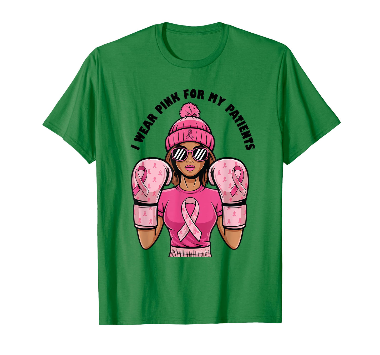 I Wear Pink For My Patients Breast Cancer Awareness T-Shirt