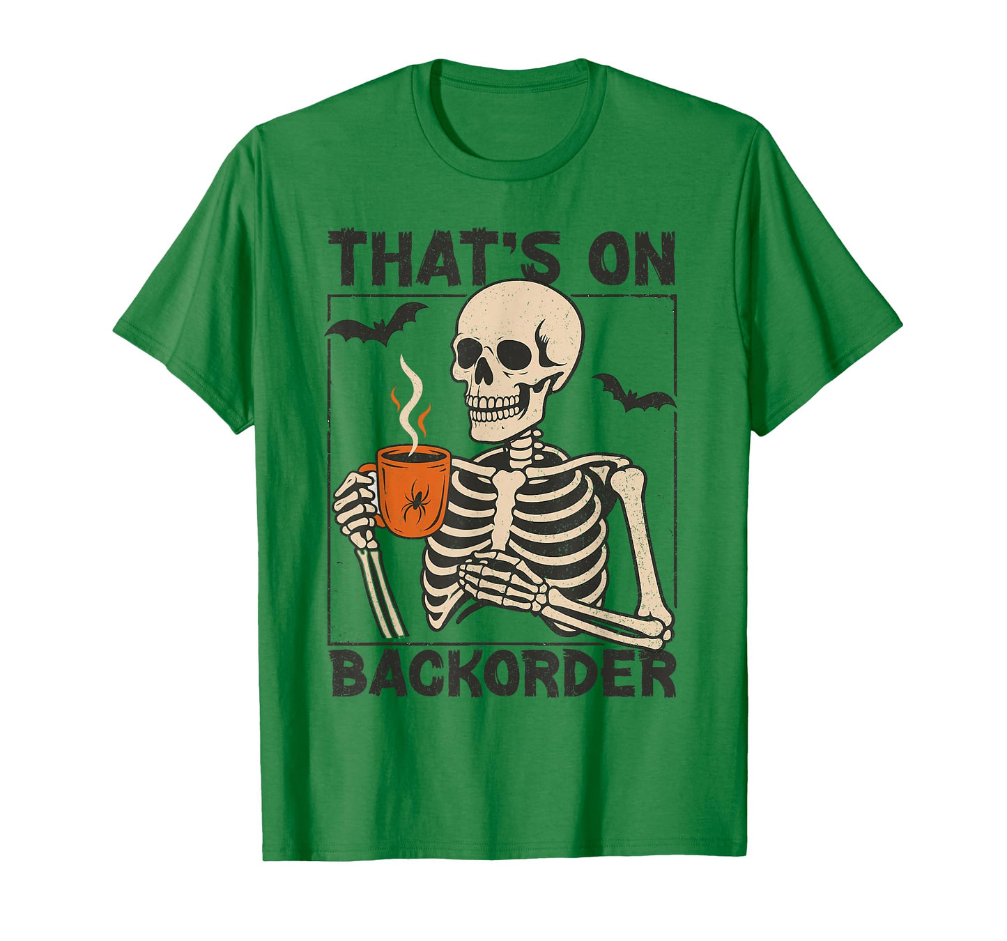 Pharmacy Tech Skeleton That's BackOrder Funny Halloween T-Shirt