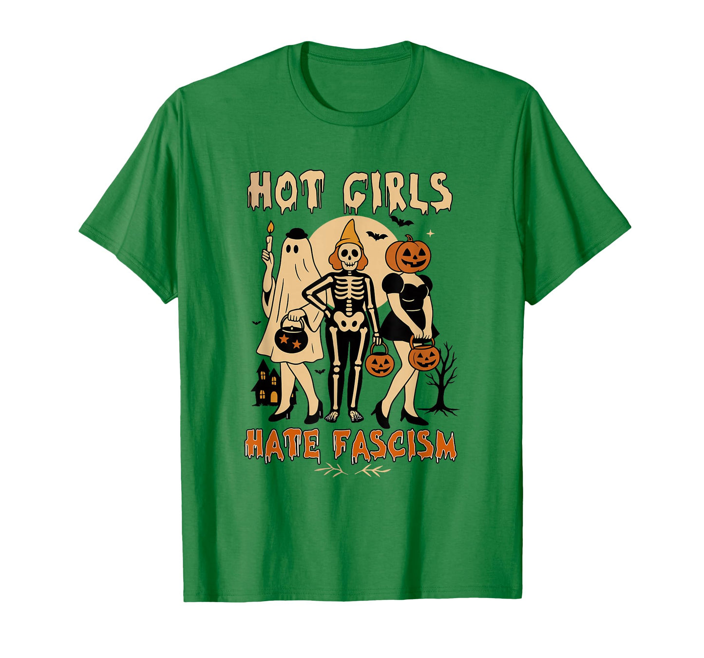 Hot Girls Hate Fascism Halloween Ghost Girls Feminism Womens T-Shirt