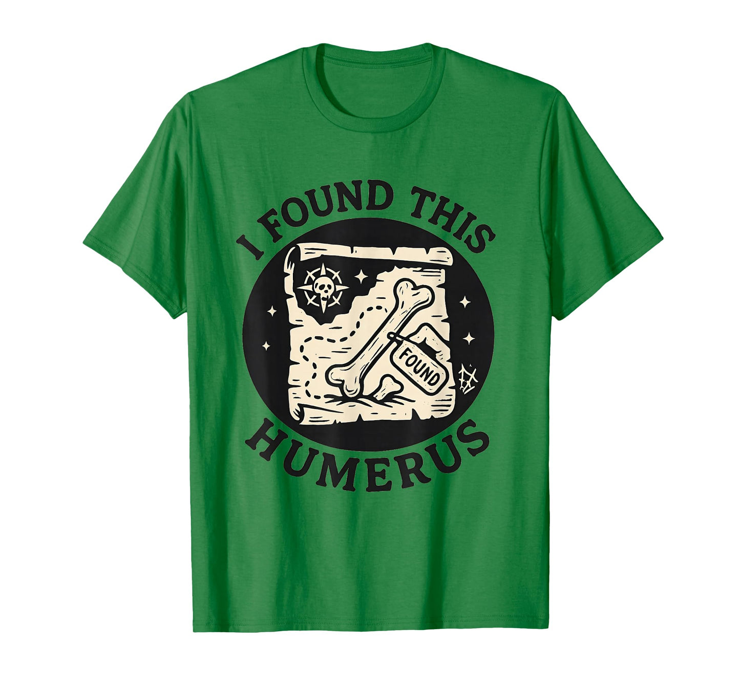 I Found This Humerus Skeleton Halloween Costume Funny Skull T-Shirt