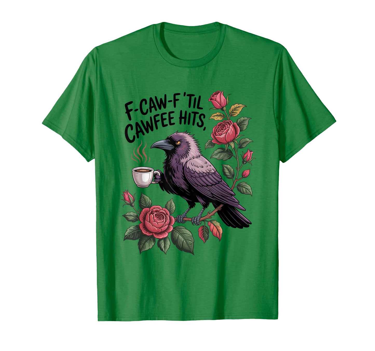 Funny Coffee Lover F-CAW-F Cawfee T-Shirt