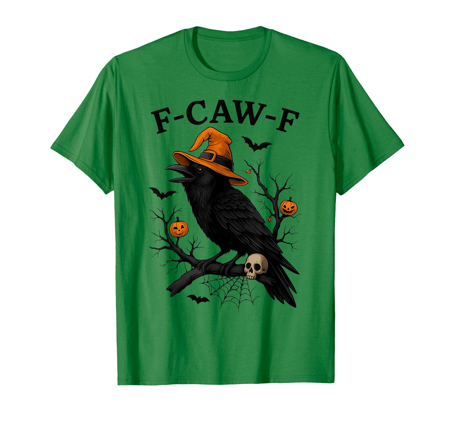 Halloween F Caw F Black Bird F-Caw-F Crow Women Men T-Shirt