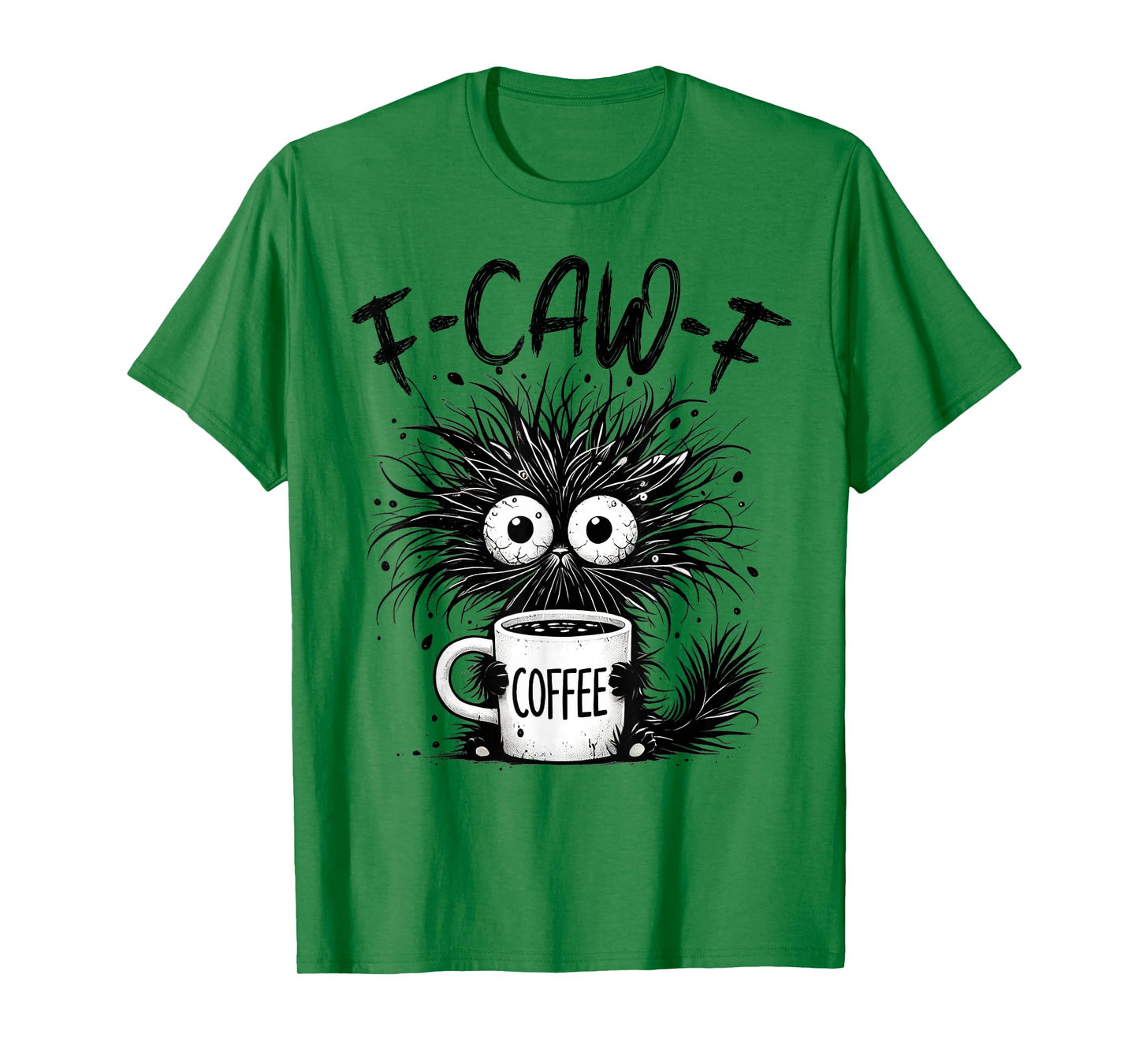Funny F-Caw-F Cat FCAWF Chicken Crow Meme Funny Humor FCAWF T-Shirt