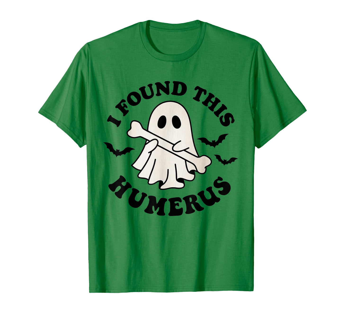 I Found This Humerus Funny Ghost with Bone Halloween T-Shirt