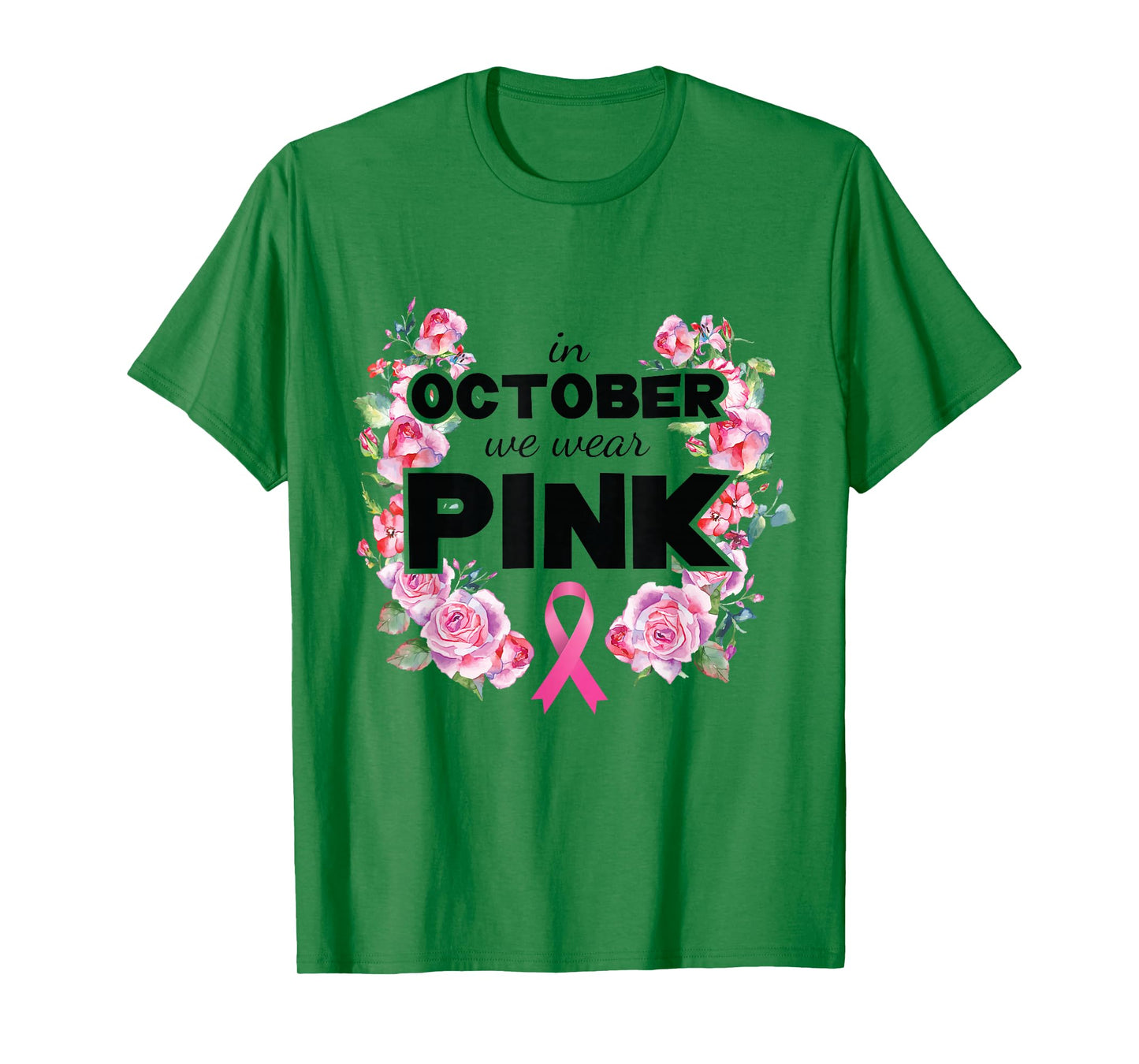 Breast Cancer Shirt Mom Wife Women In October We Wear Pink T-Shirt
