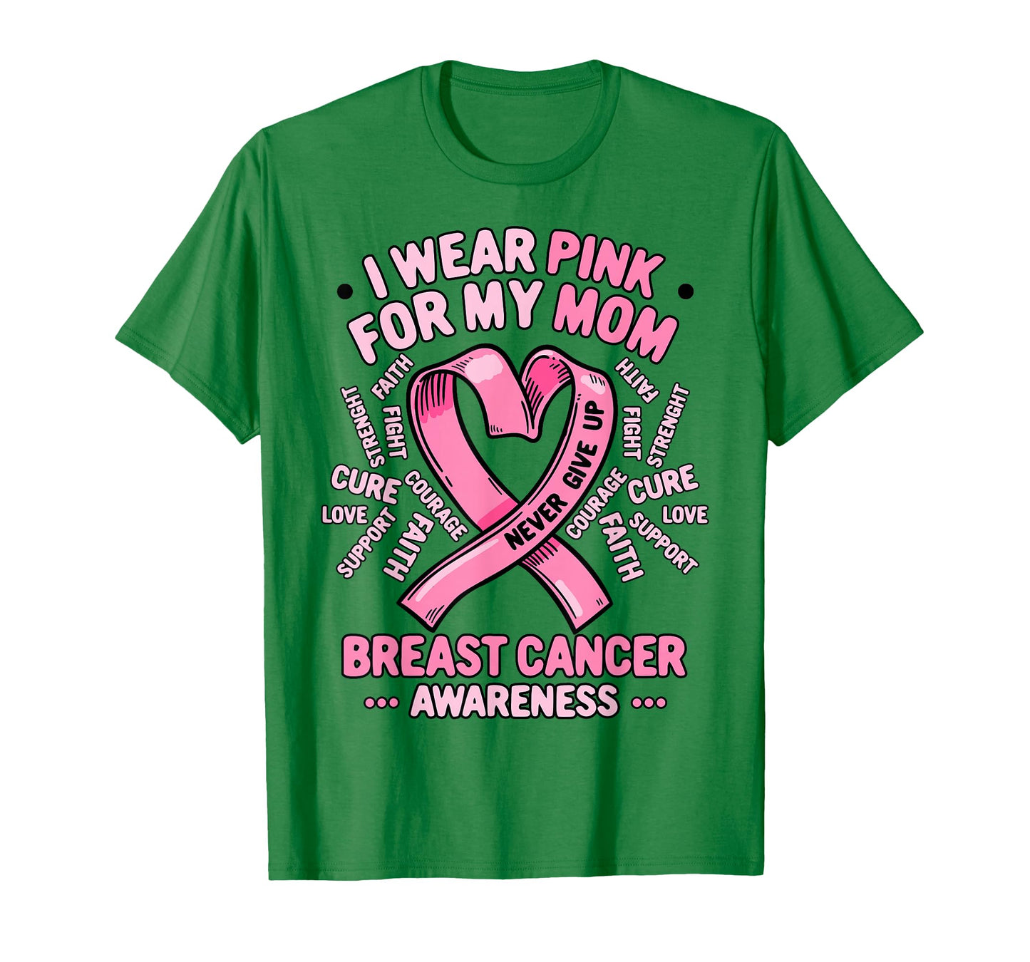 I Wear Pink For My Mom Breast Cancer Awareness Month T-Shirt