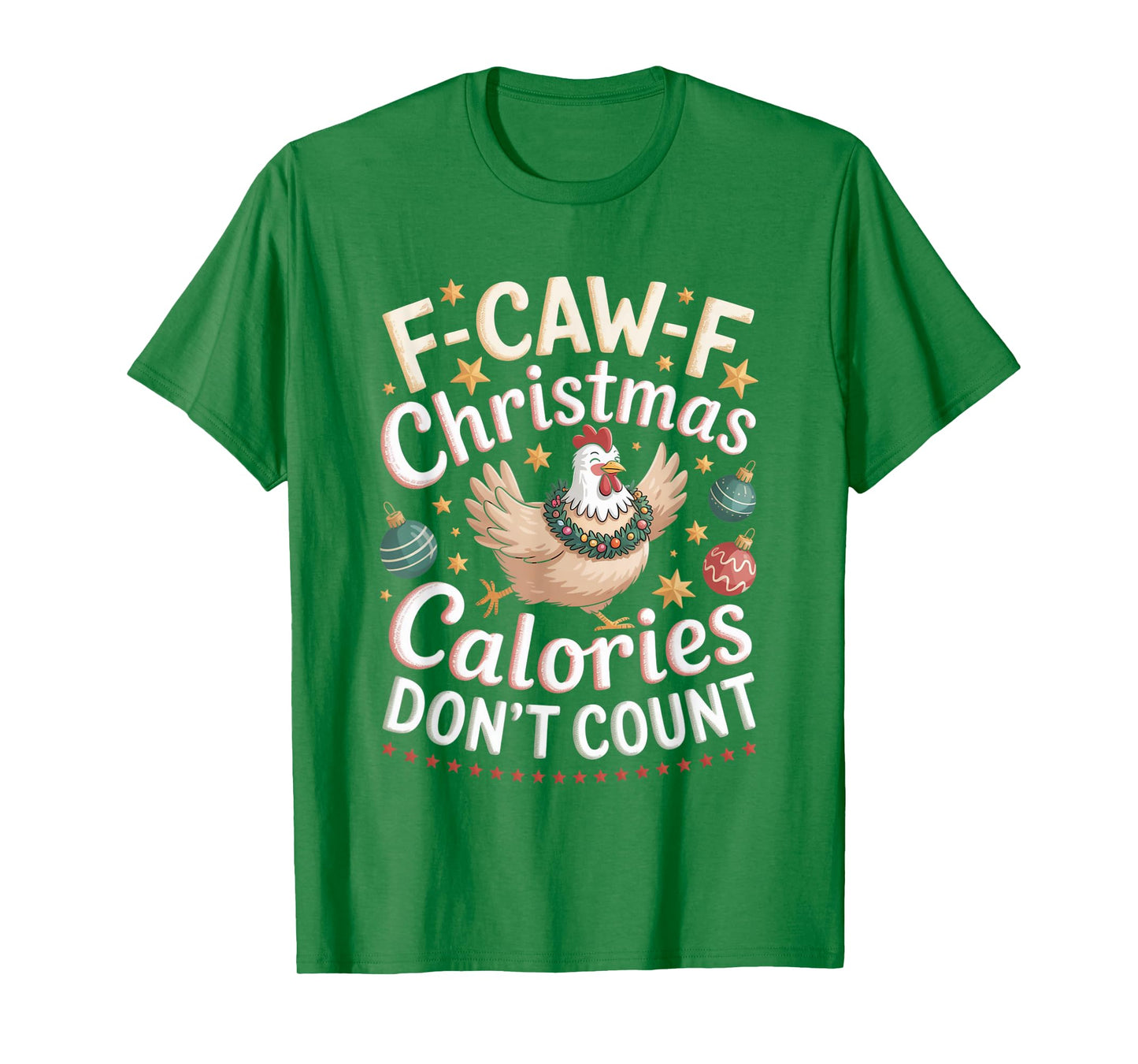 F-Caw-F Crow Christmas Calories Don't Count T-Shirt