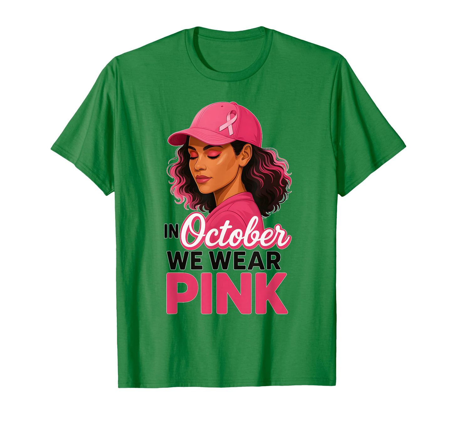 in October We Wear Pink Breast Cancer Awareness Support T-Shirt