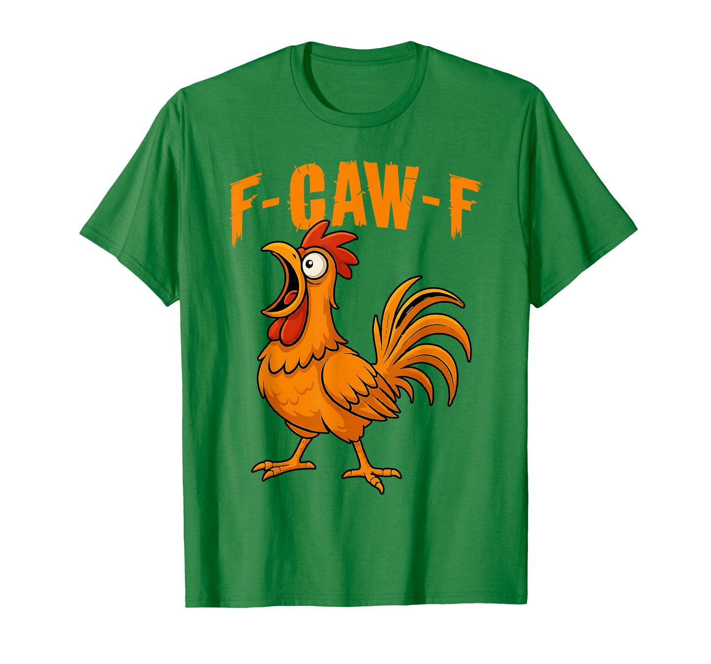 Funny F-Caw-F Chicken FCAWF Rooster Halloween Bird Crow T-Shirt
