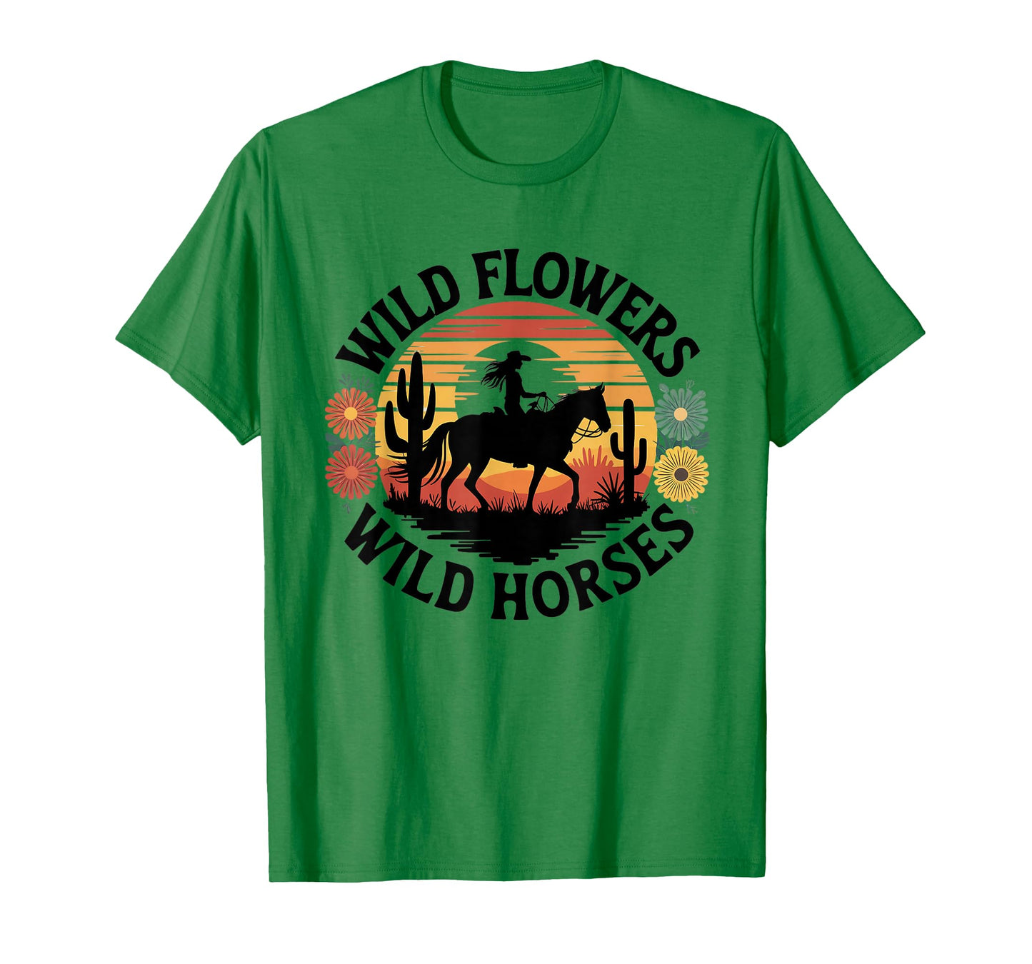 Wild Flowers Wild Horses Cowgirl Sunset Riding T-Shirt