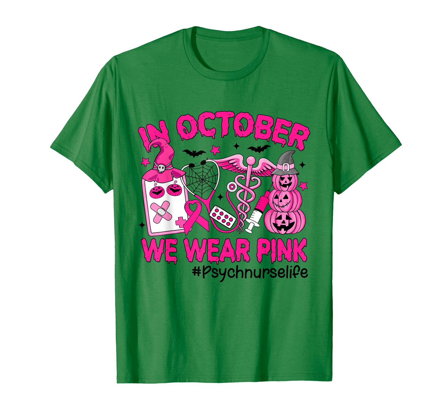 in October We Wear Pink Psych Nurse Life Breast Cancer T-Shirt