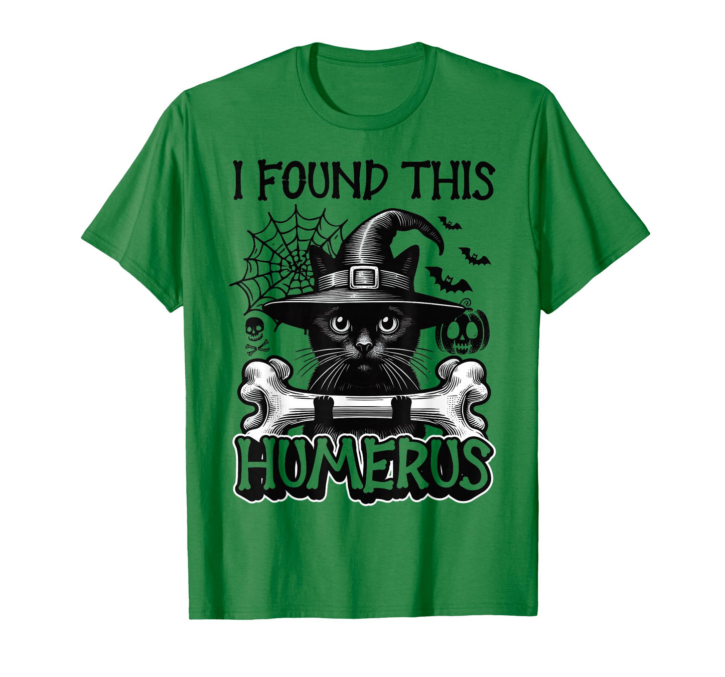 I Found This Humerus - Funny Cat Halloween T-Shirt