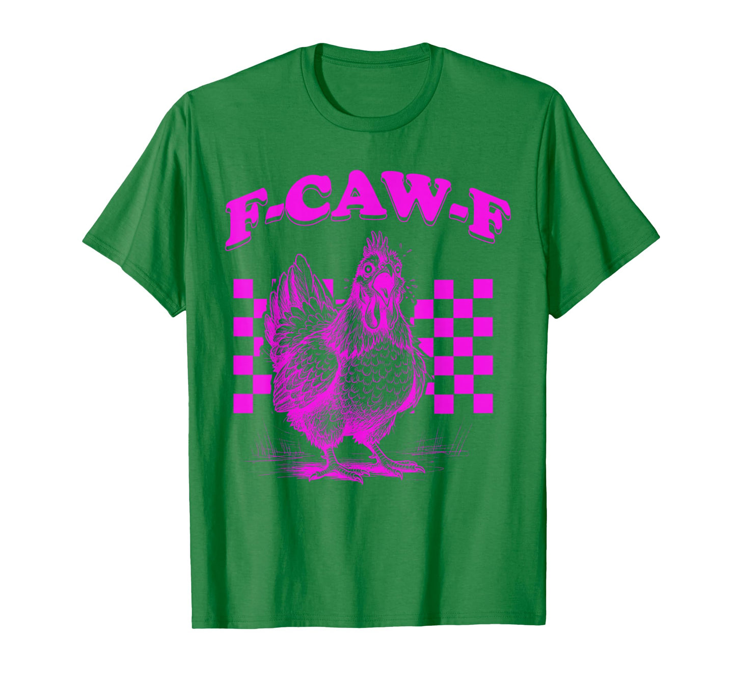 F caw f Shirt f-caw-f Chicken Funny Crow Ravens Men Women T-Shirt
