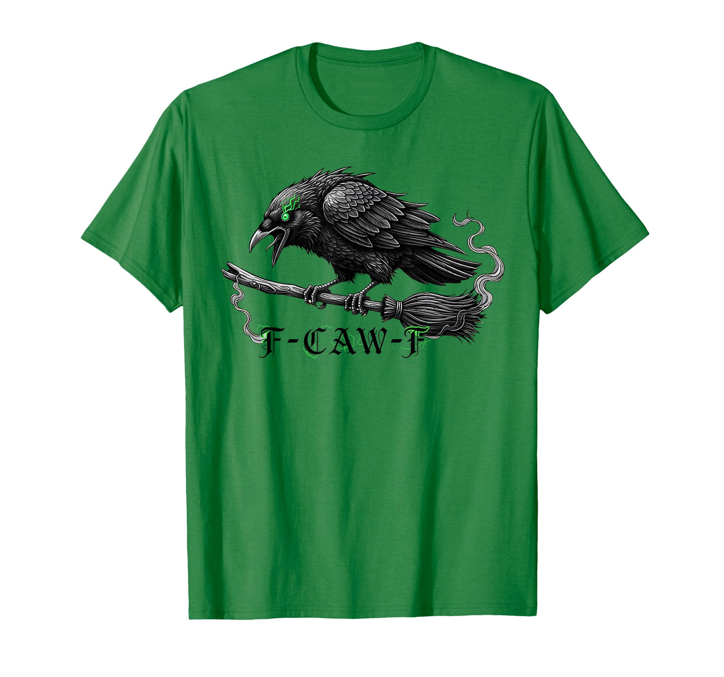 Halloween Broom Witch F Caw F Black Bird F-Caw-F Crow Humor T-Shirt