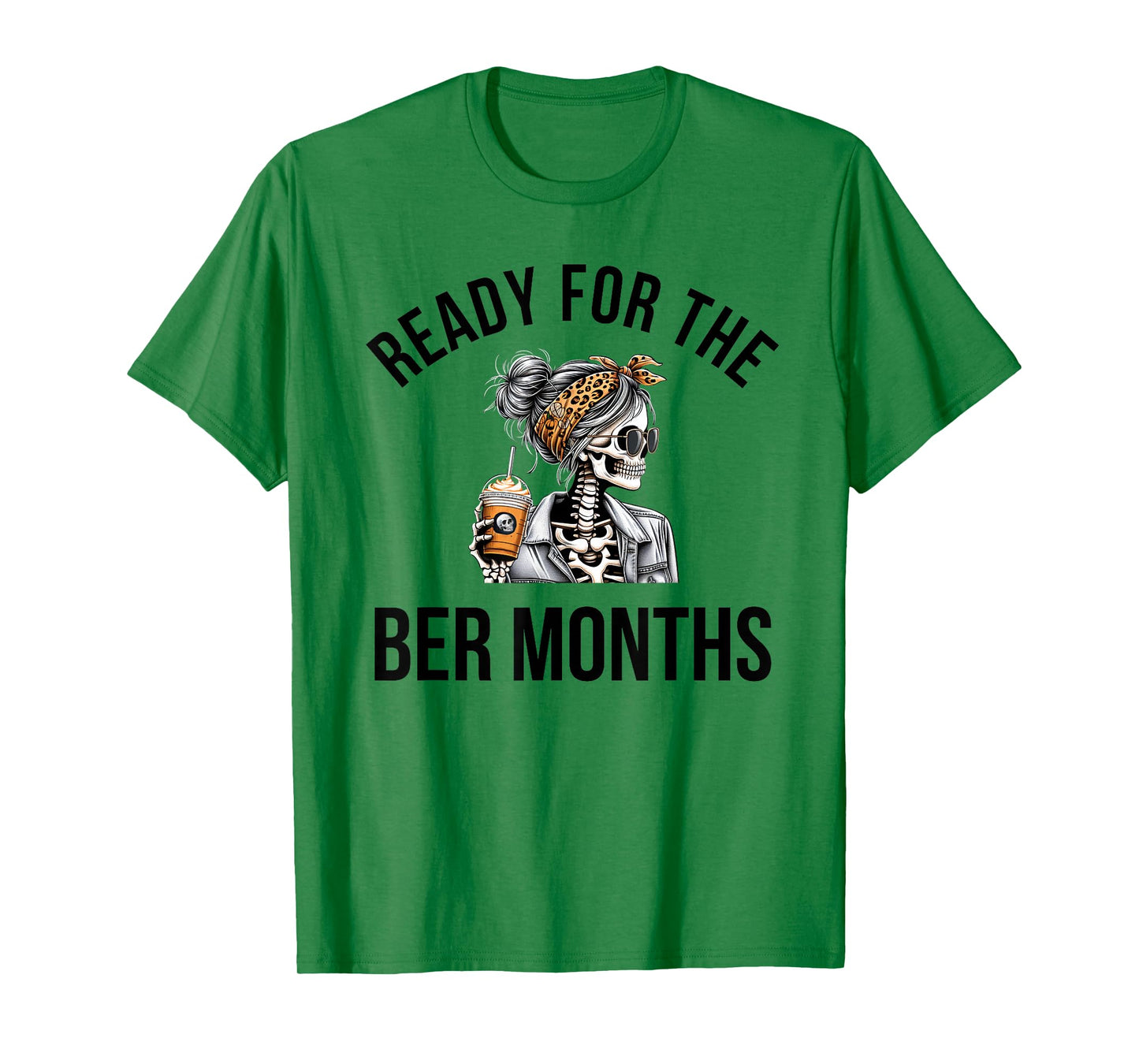 Ready for The BER Months Autumn Pumpkin Spice T-Shirt
