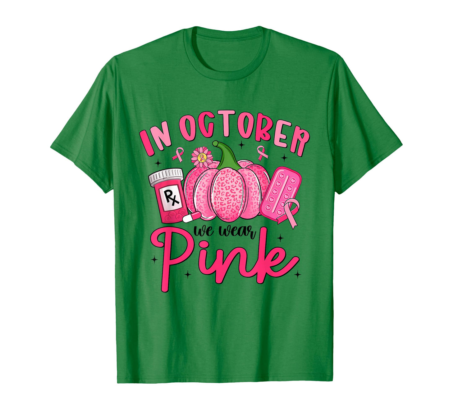 in October We Wear Pink Breast Cancer Awareness Pharmacy T-Shirt