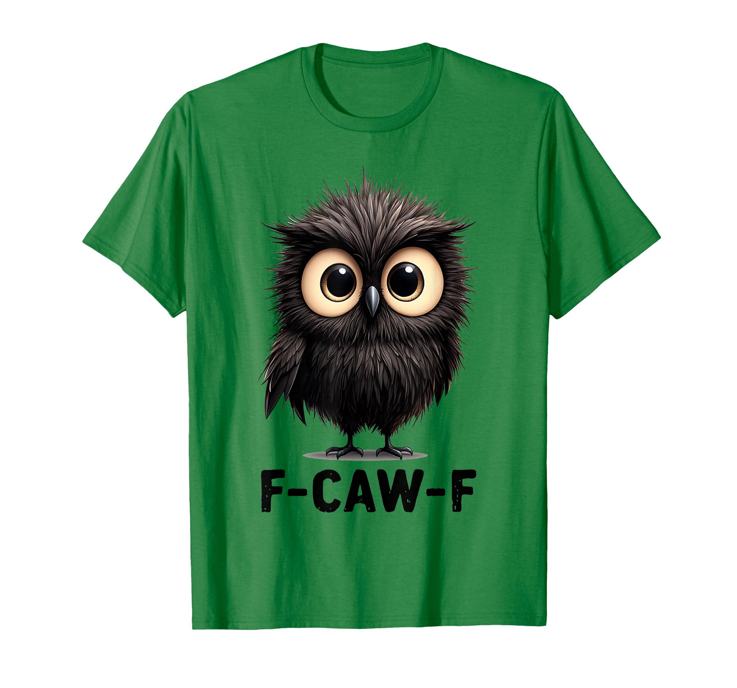 f-caw-f Black Crow Chick Love Funny Crow Gothic Adult Humor T-Shirt