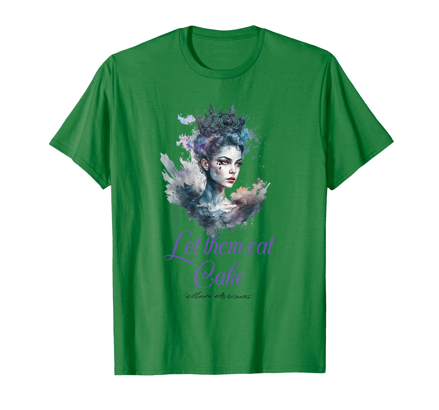 Marie Antoinette quote s 'Let them eat Cake'! French History T-Shirt