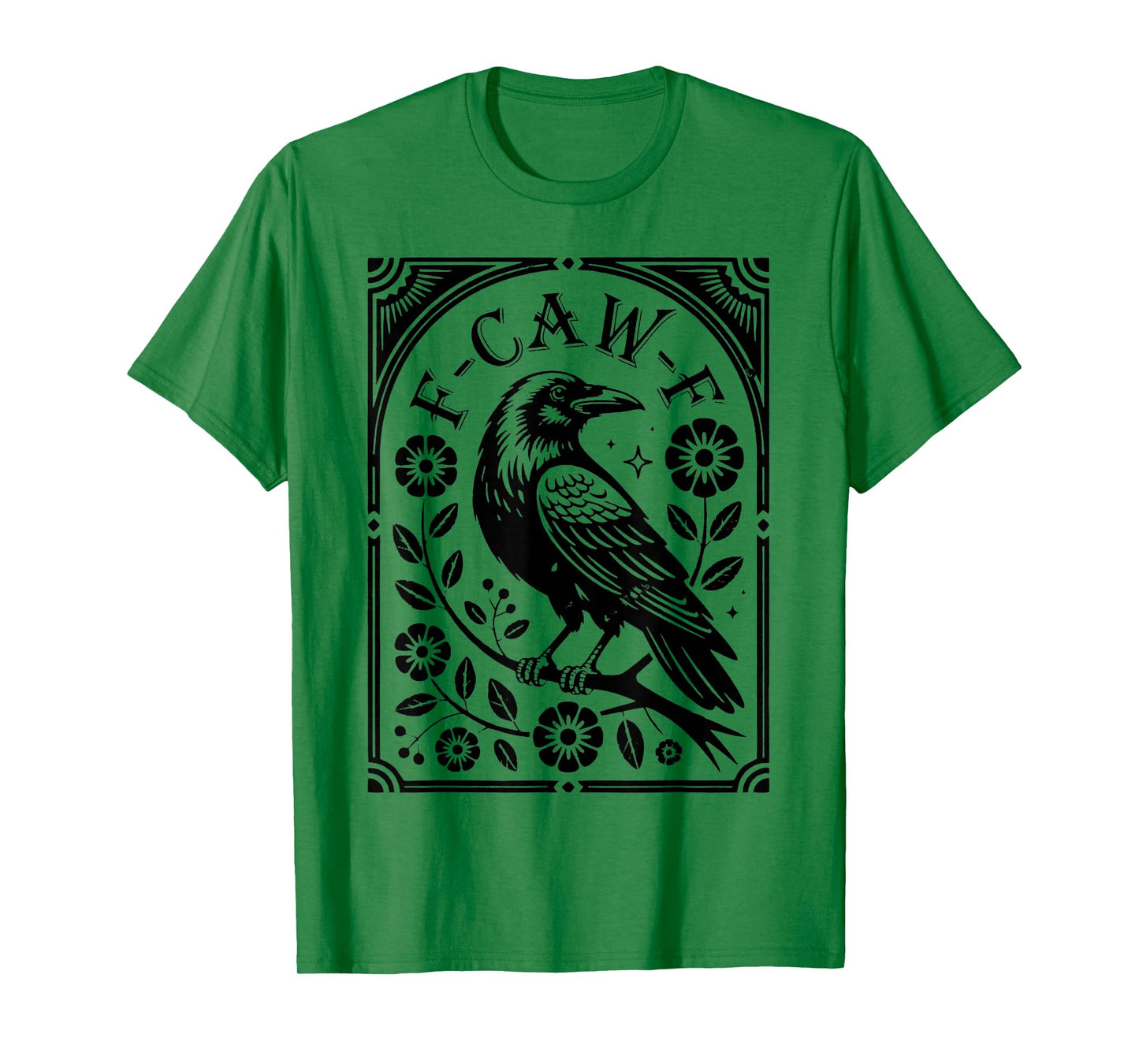 Raven F-Caw-F Gothic Crow Art T-Shirt