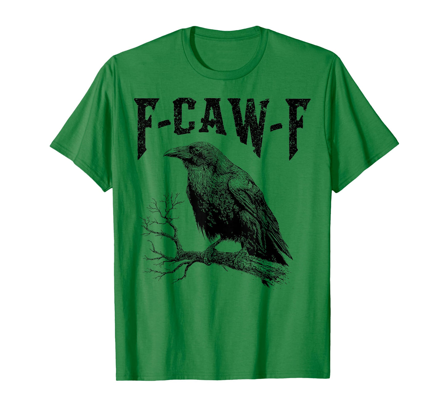 Funny F Caw F Raven Bird Gothic Graphic F-CAW-F Crow Pun T-Shirt