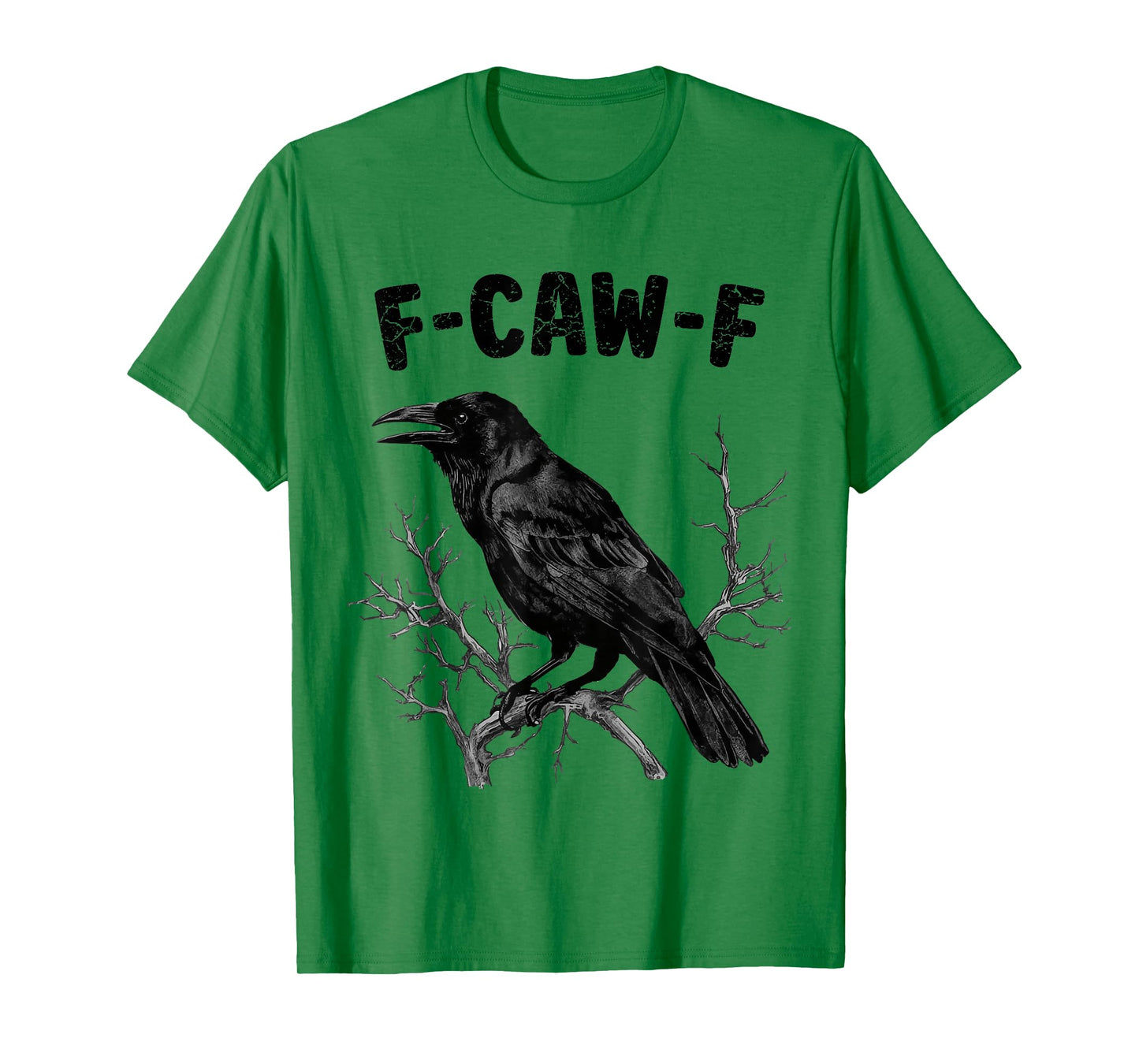 F-Caw-F Graphic for Halloween Art and Crow Lover T-Shirt