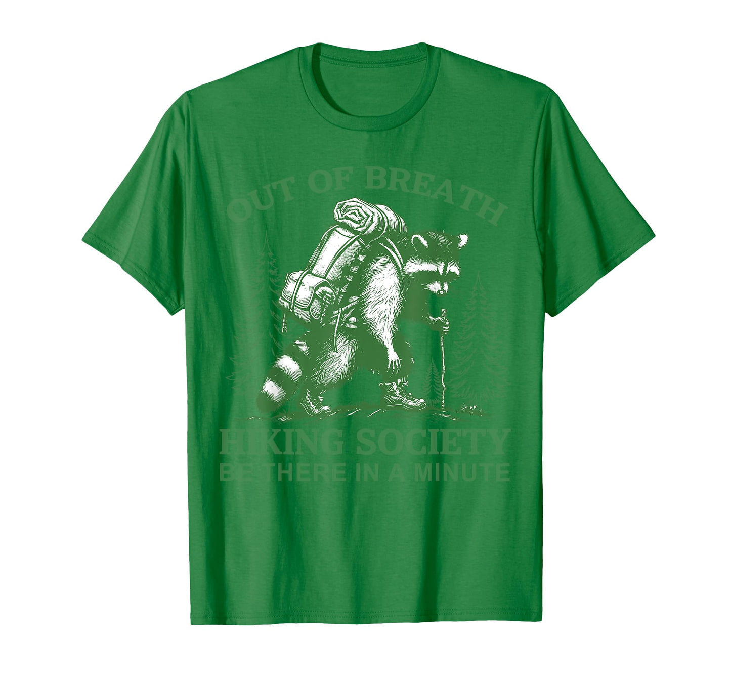 Out of Breath Hiking Society Raccoon Hiking Men Women T-Shirt