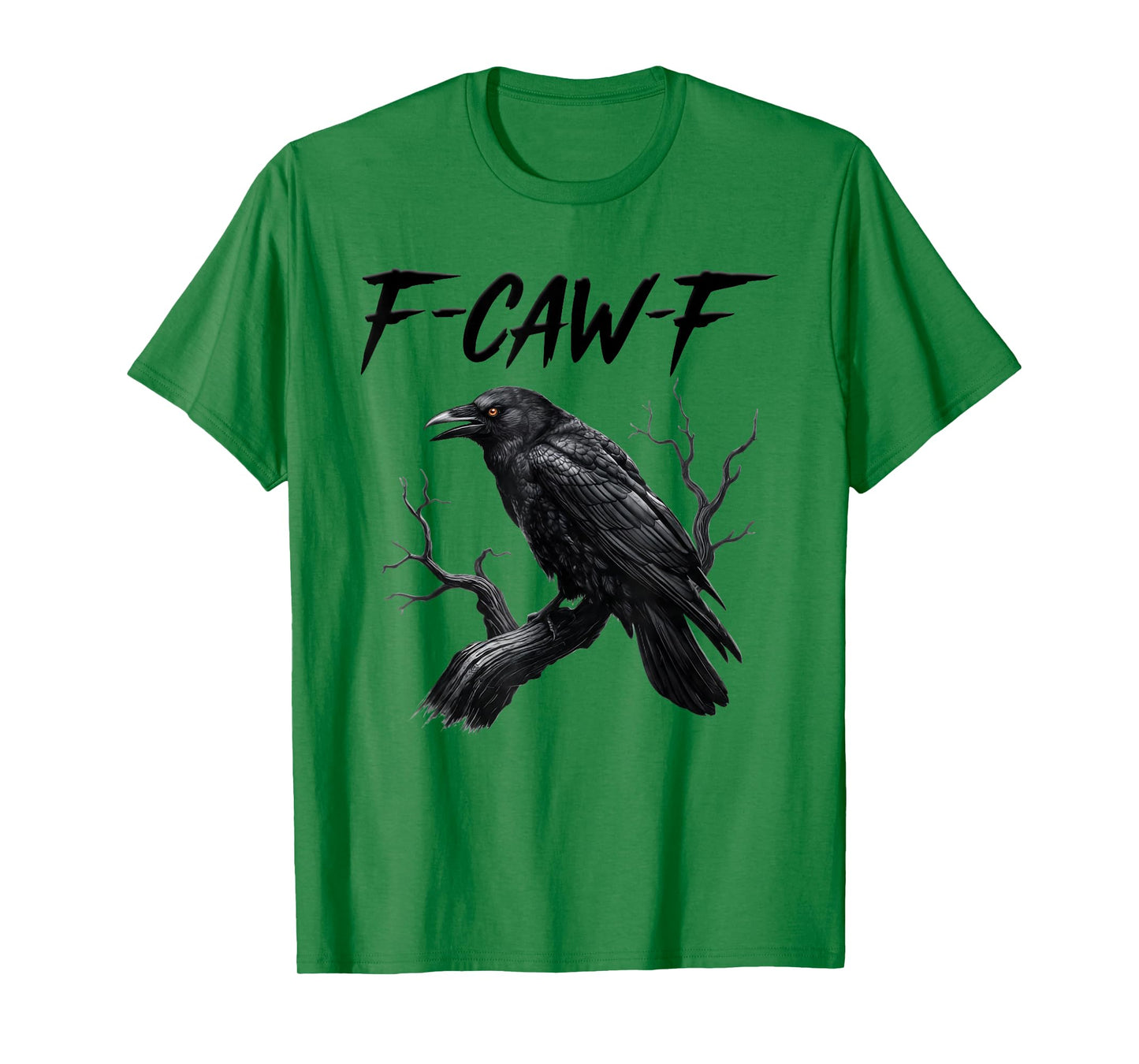 Black Crow, F-Caw-F Funny Black Bird Moon Gothic Adult Humor T-Shirt