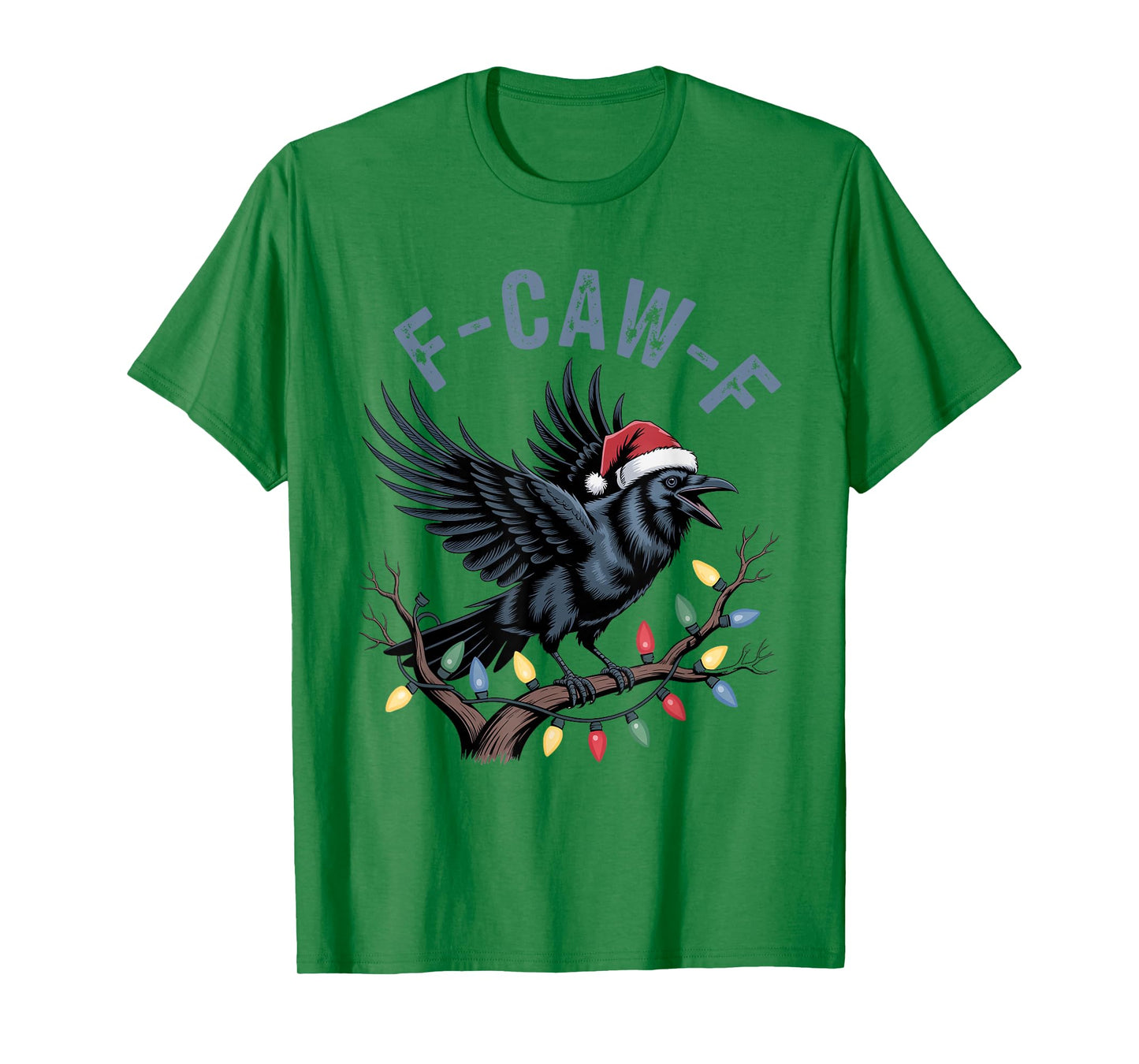Crow F-CAW-F Black Bird Gothic Christmas Lights Santa Hat T-Shirt