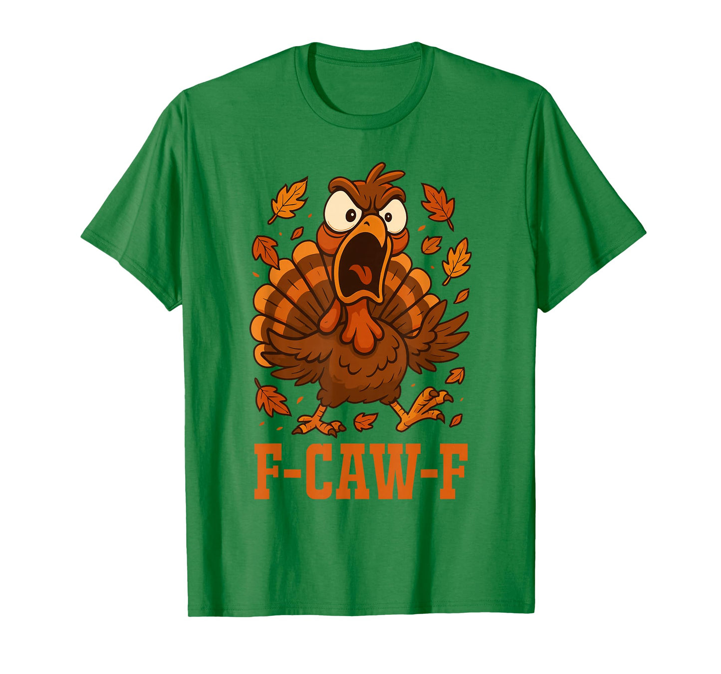 Funny F-Caw-F Turkey FCAWF Funny Thanksgiving Bird Crow T-Shirt