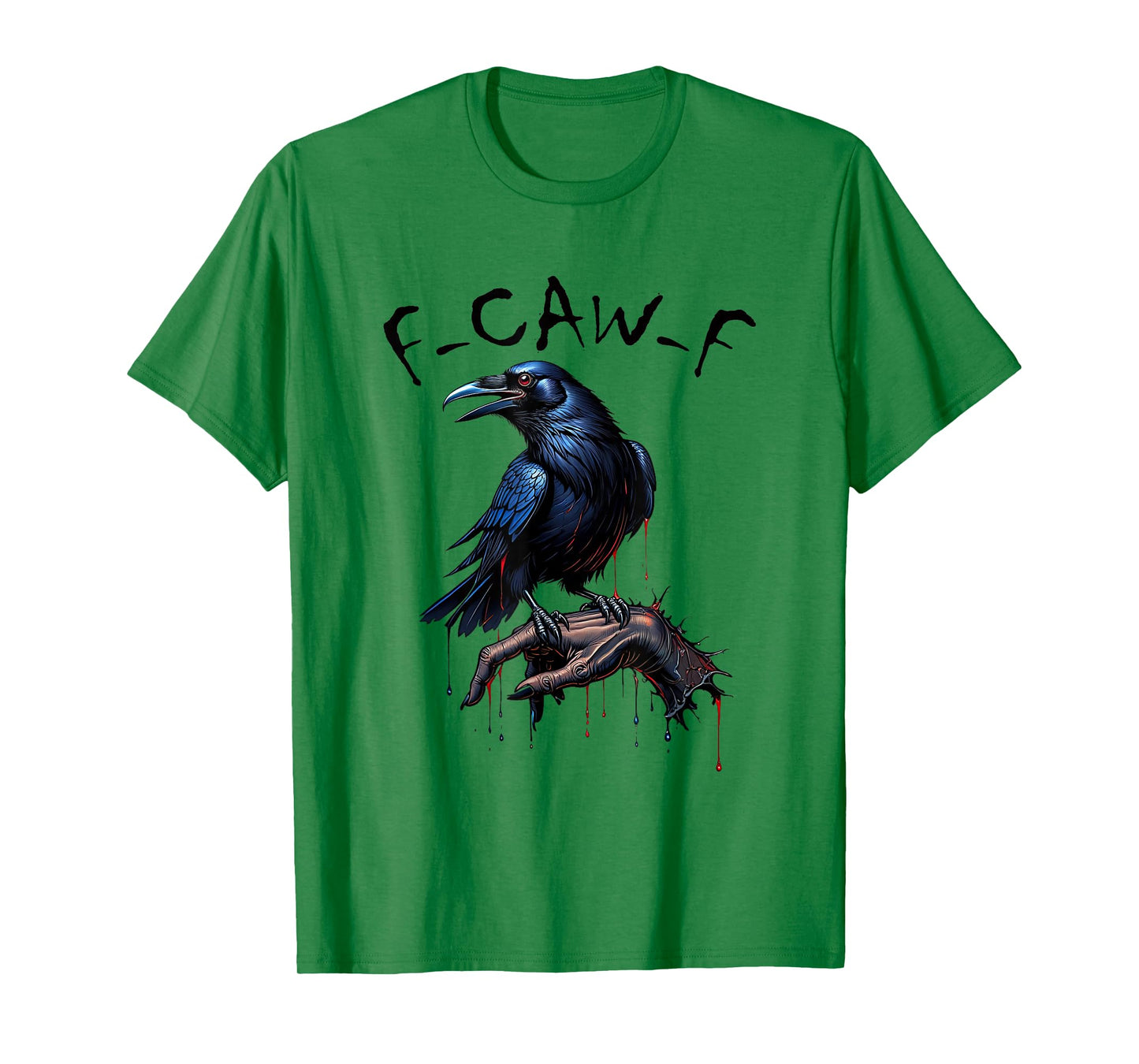 Halloween F Caw F Black Bird Gothic Adult F-Caw-F Crow Humor T-Shirt