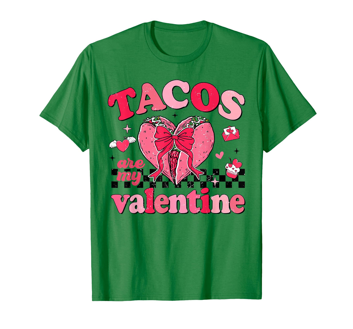 Tacos Are My Valentine Taco Lover Heart Valentines Day T-Shirt