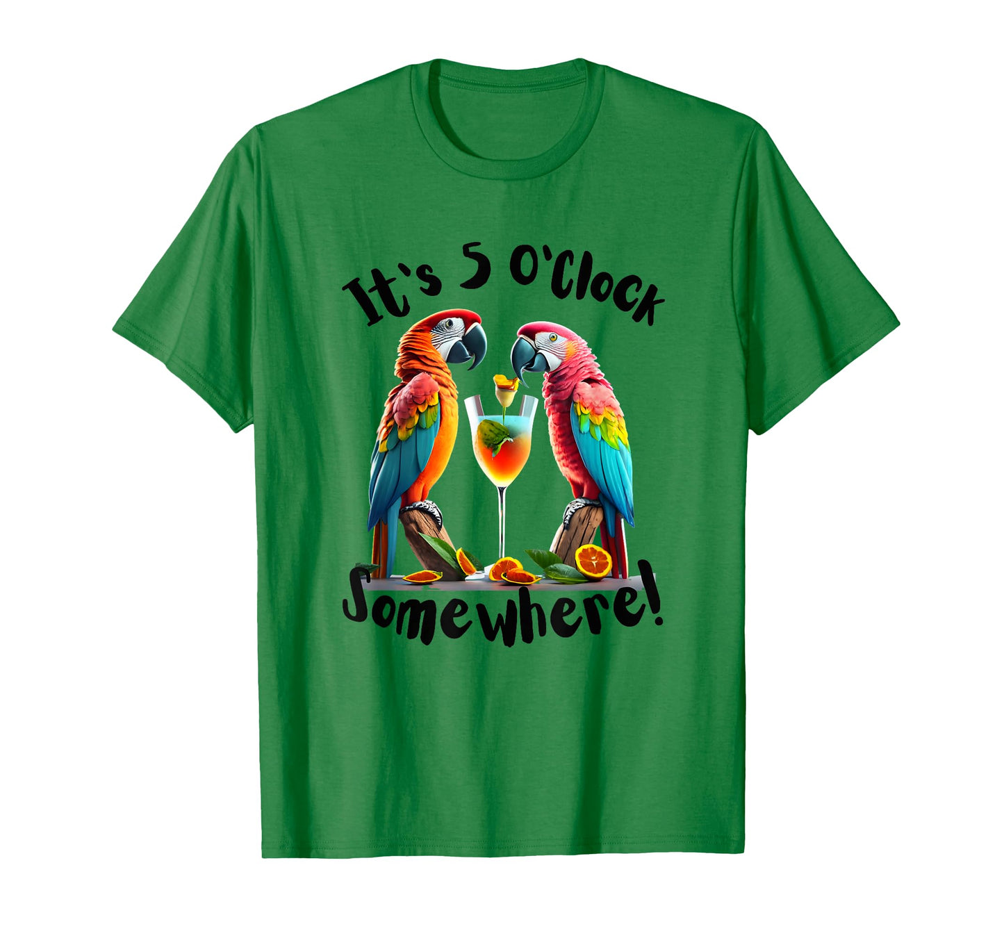 It's 5 O’clock Somewhere Parrots drinking funny women men T-Shirt