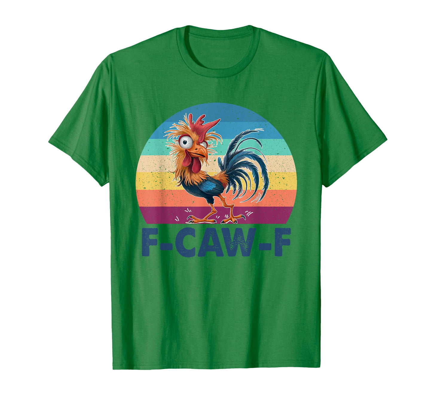 Funny F-Caw-F Chicken FCAWF Chicken T-Shirt