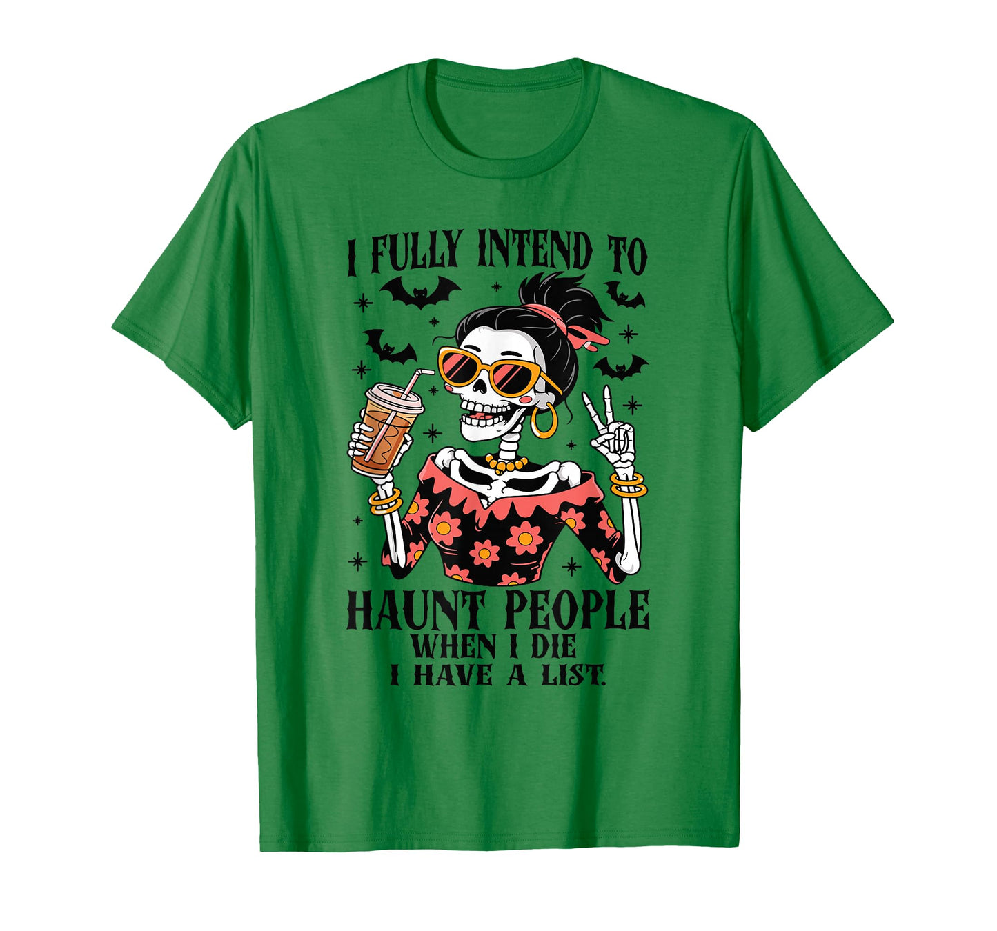 I Fully Intend to Haunt People Halloween Skeleton Drink T-Shirt