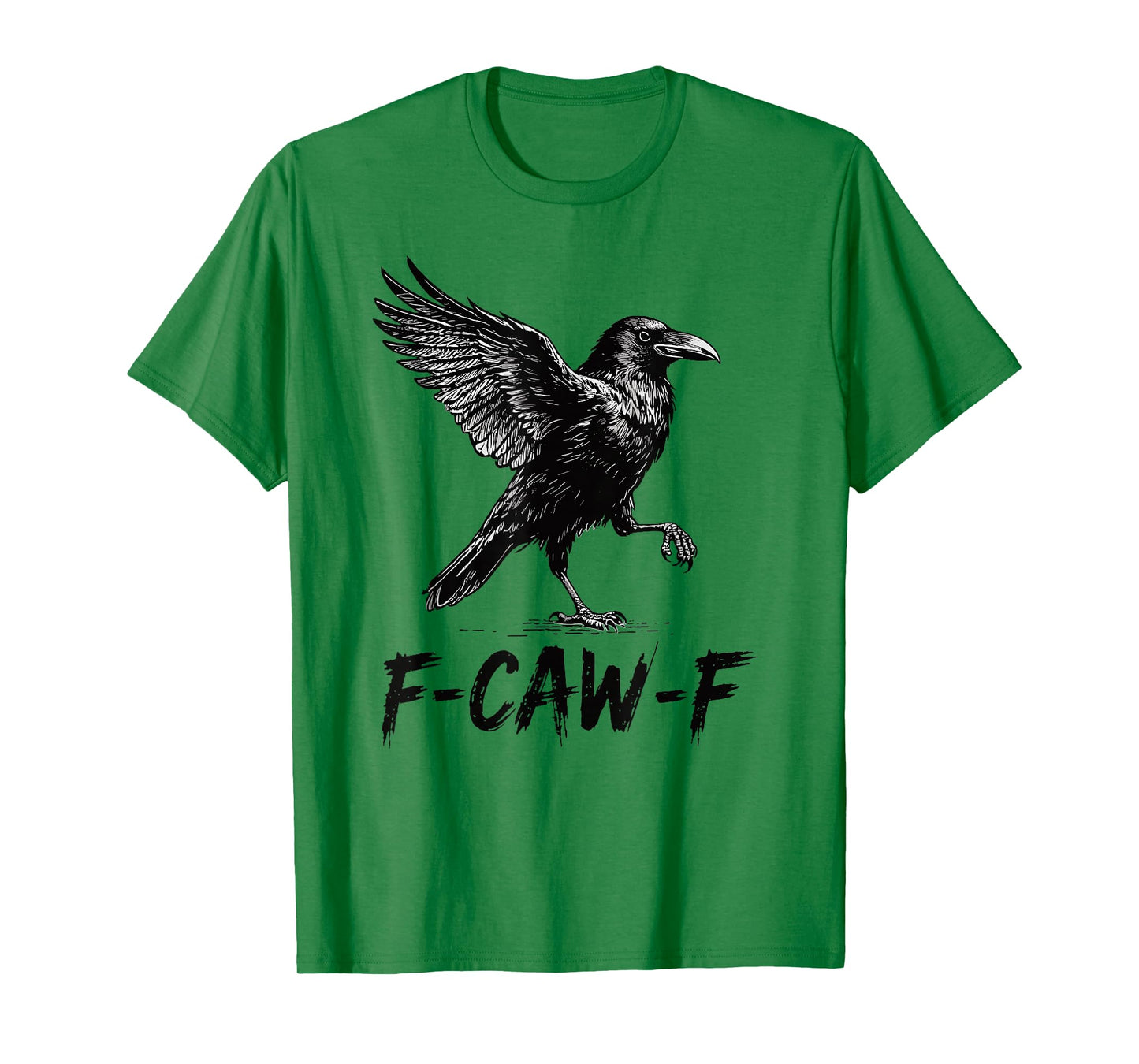 Black Crow, F-Caw-F Funny Black Bird T-Shirt
