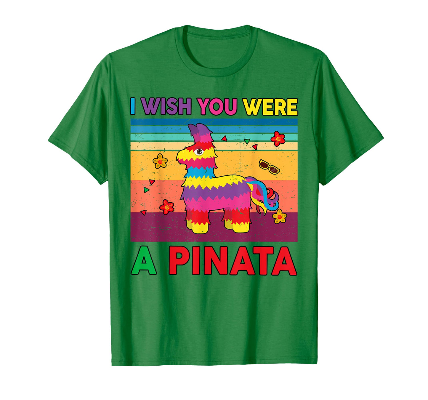 Wish You Were Pinata-Shirt Cinco De Mayo Funny Mexican Women T-Shirt