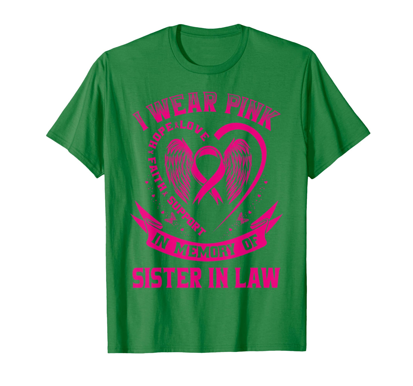 Cute I Wear Pink In Memory Of My Sister In Law Breast Cancer T-Shirt