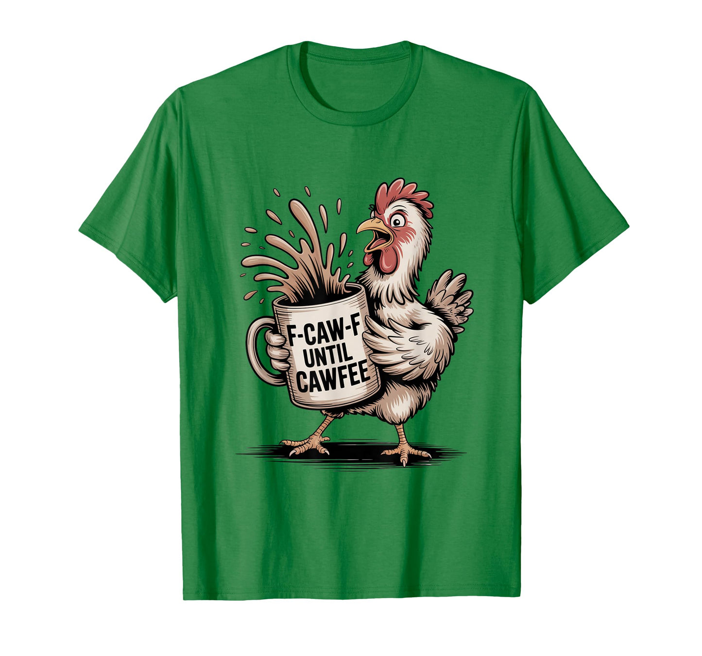 Funny Coffee Lover F-CAW-F Cawfee T-Shirt