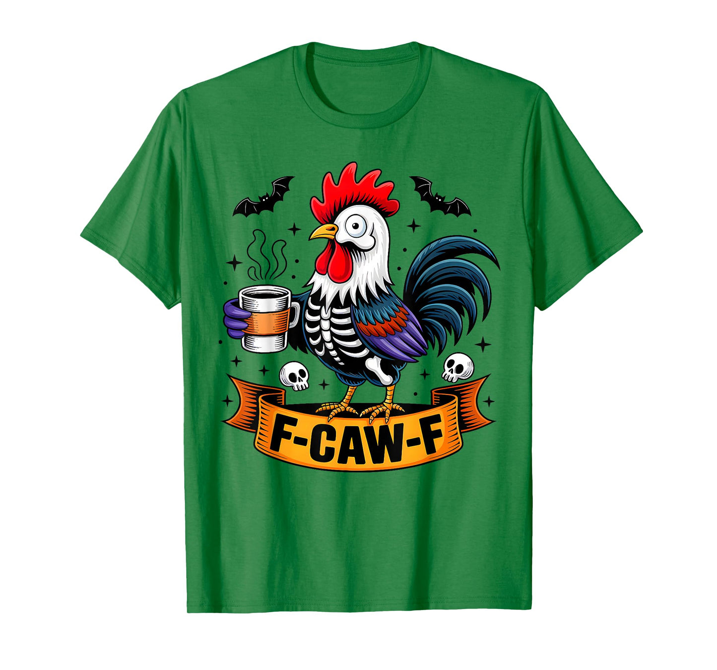F-Caw-F Funny Quote Rooster Meme Skeleton Chicken Halloween T-Shirt