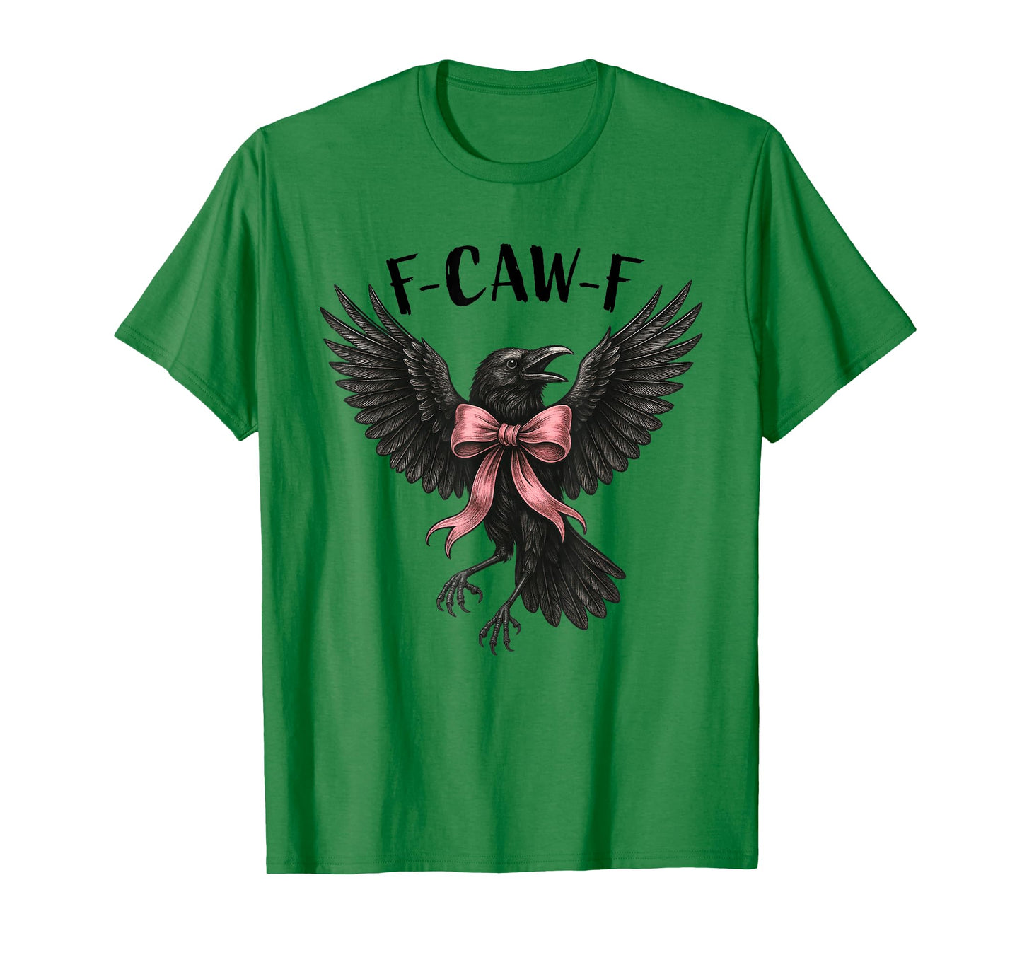 F-Caw-F Crow with Pink Bow Coquette Gothic Humor T-Shirt
