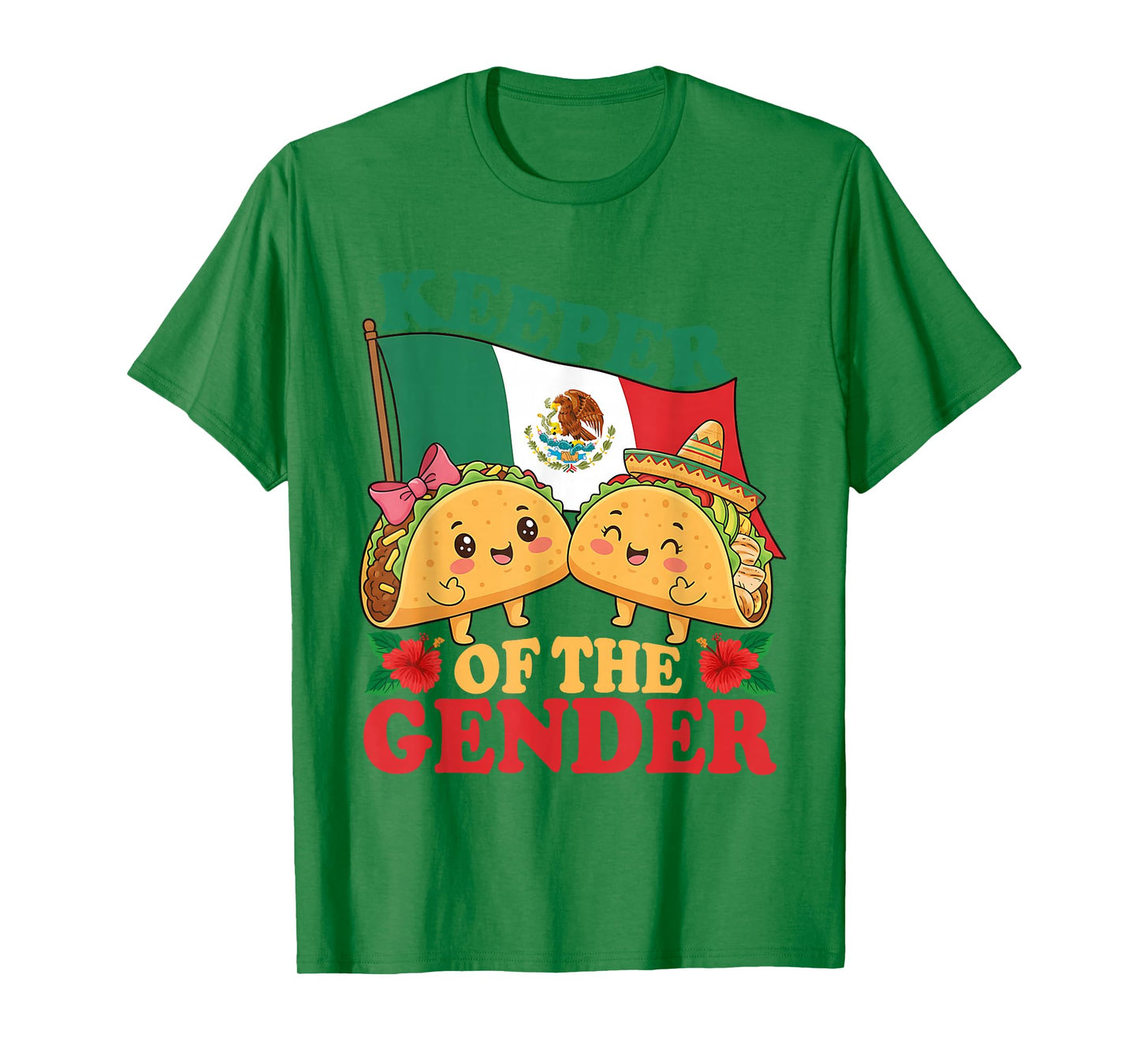 Mexican Gender Reveal - Keeper of The Gender Taco Lover T-Shirt