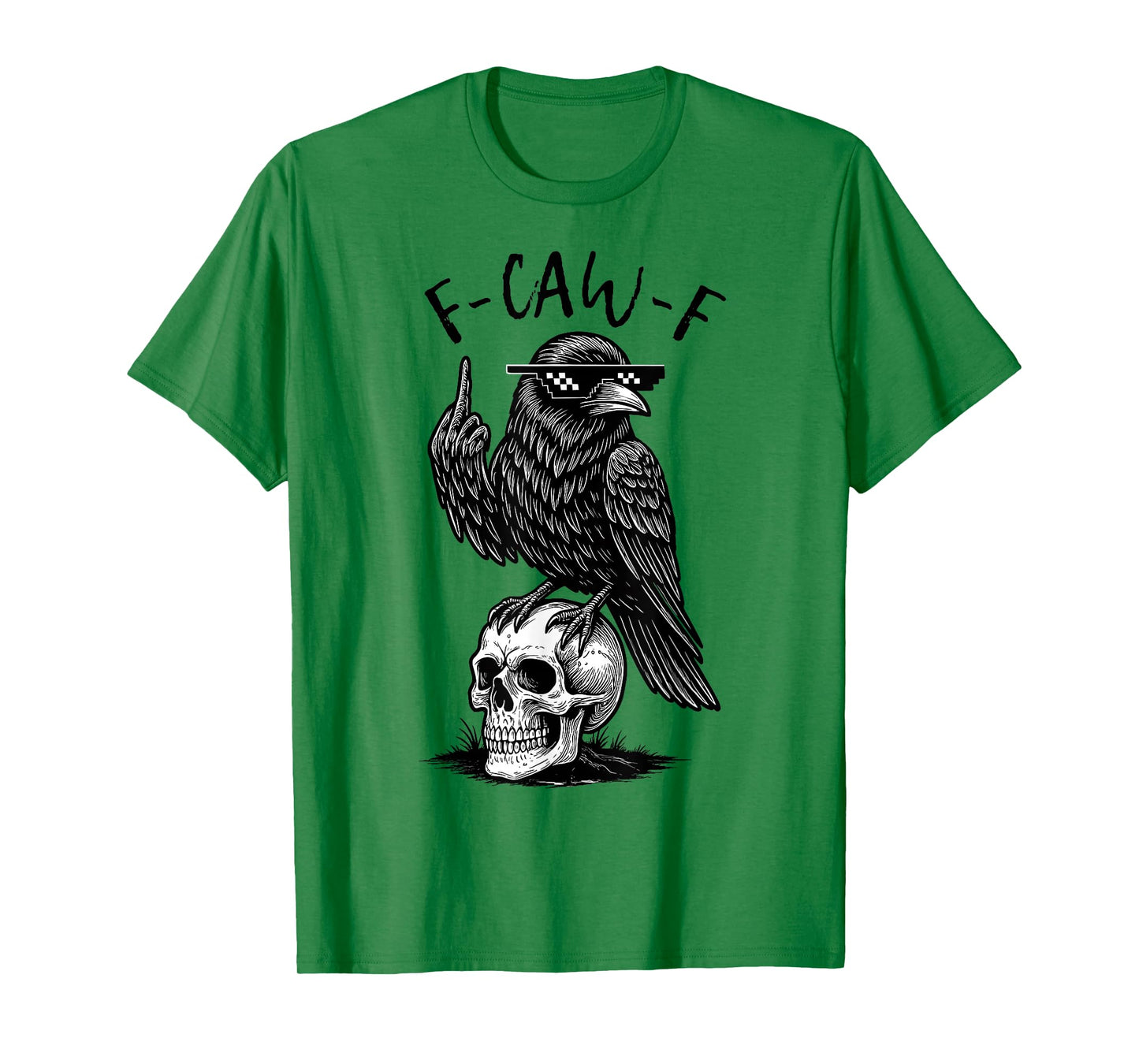 F-Caw-F Black Crow Black Bird Funny Crow F-Caw-F T-Shirt