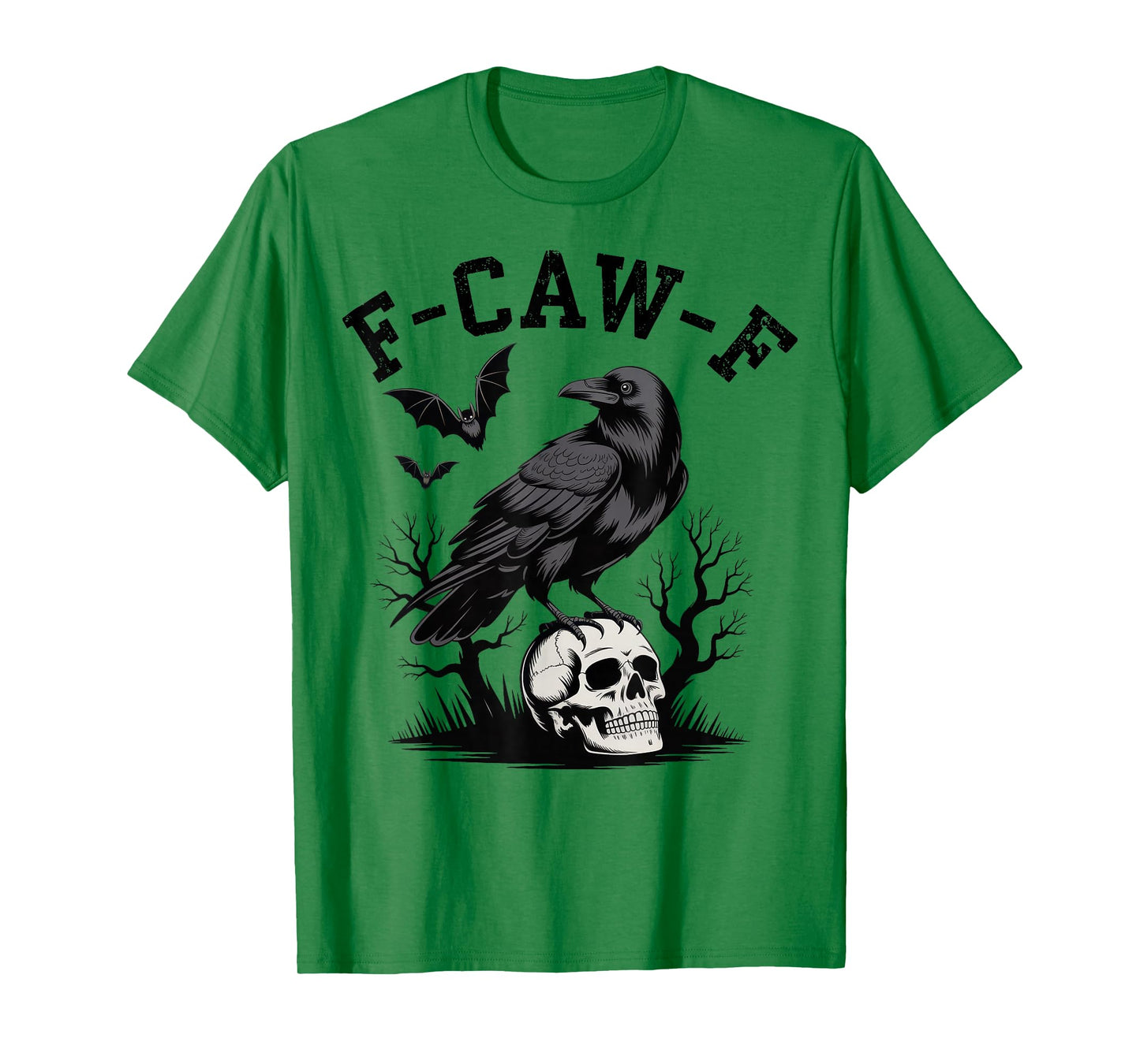 F-Caw-F Black Crow Black Bird Funny Black Crow Lover T-Shirt